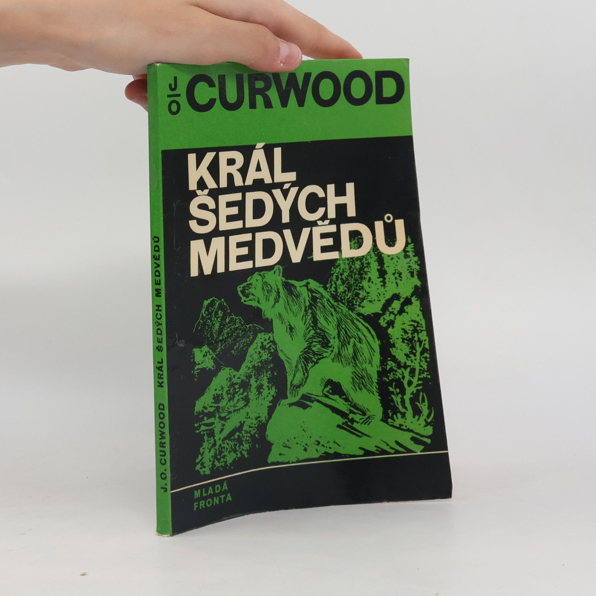 James Oliver Curwood Král šedých medvědů