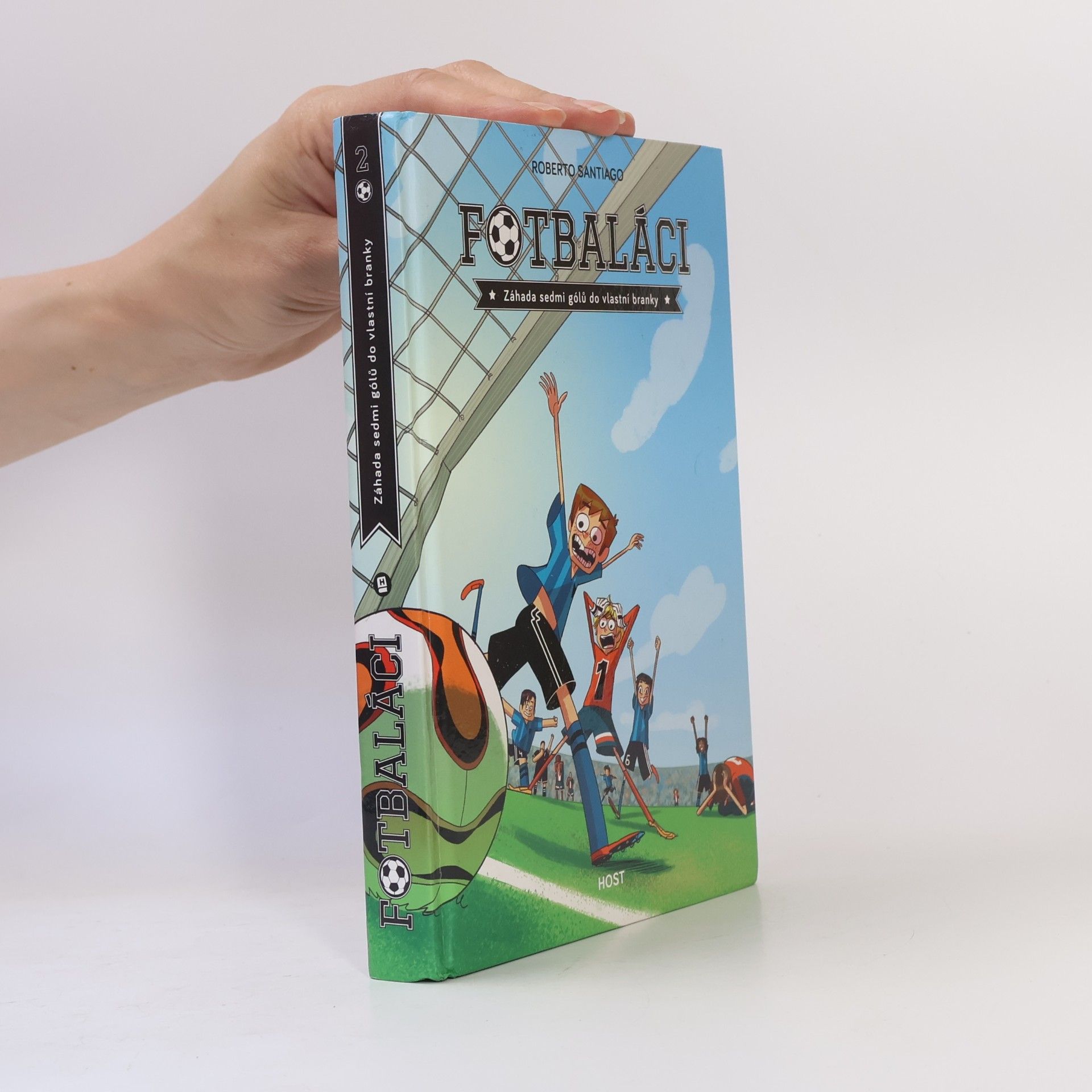 Roberto Santiago Fotbaláci 2. Záhada sedmi gólů do vlastní branky