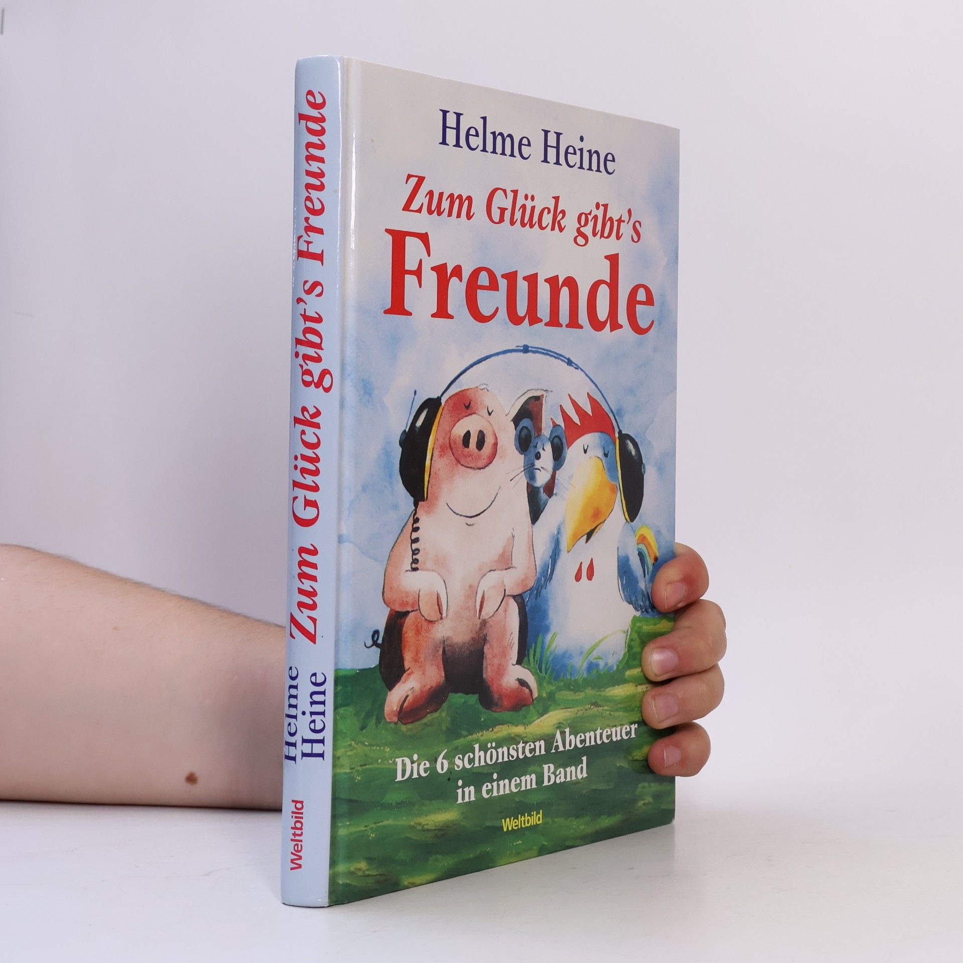 Helme Heine Zum Glück gibt's Freunde