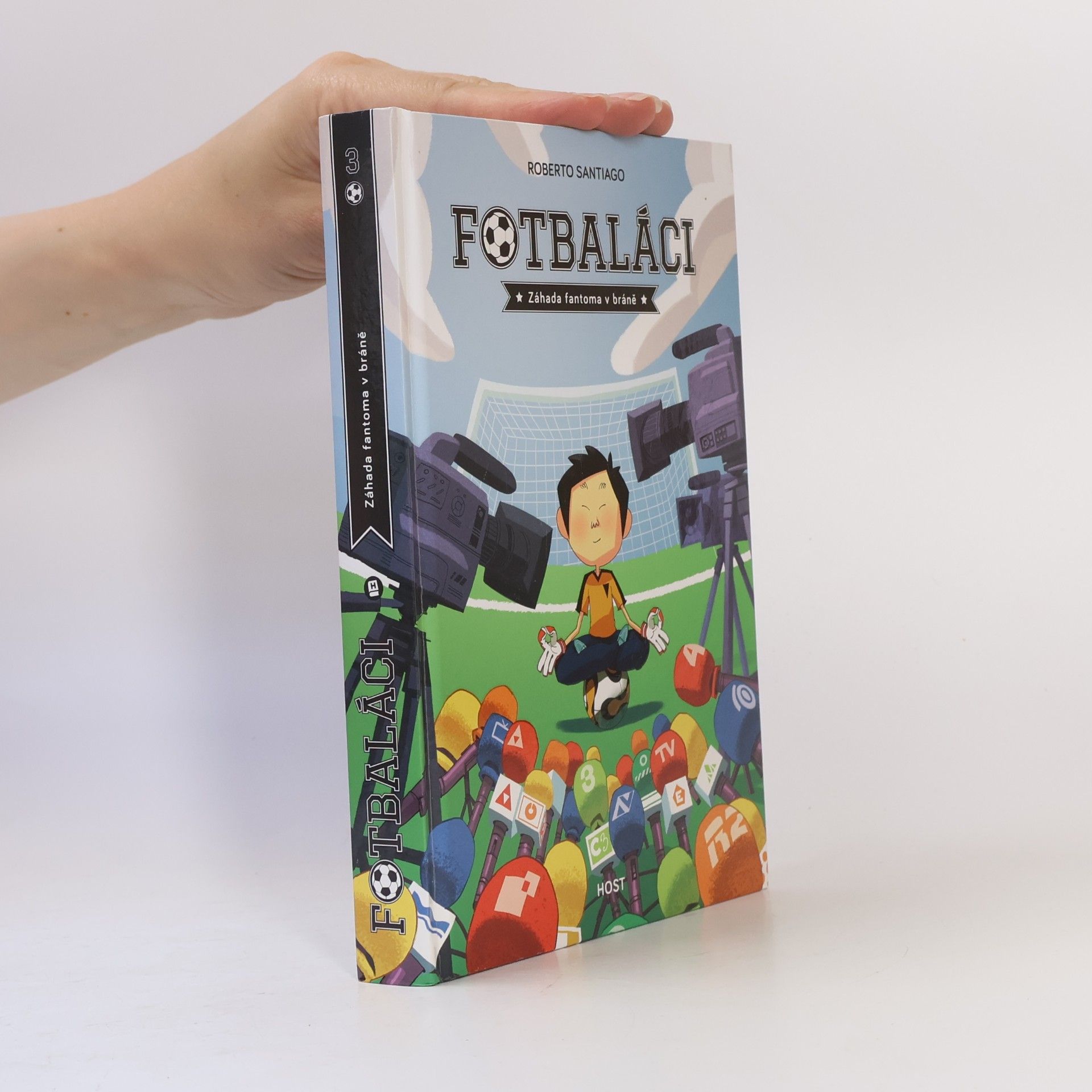 Roberto Santiago Fotbaláci 3. Záhada fantoma v bráně