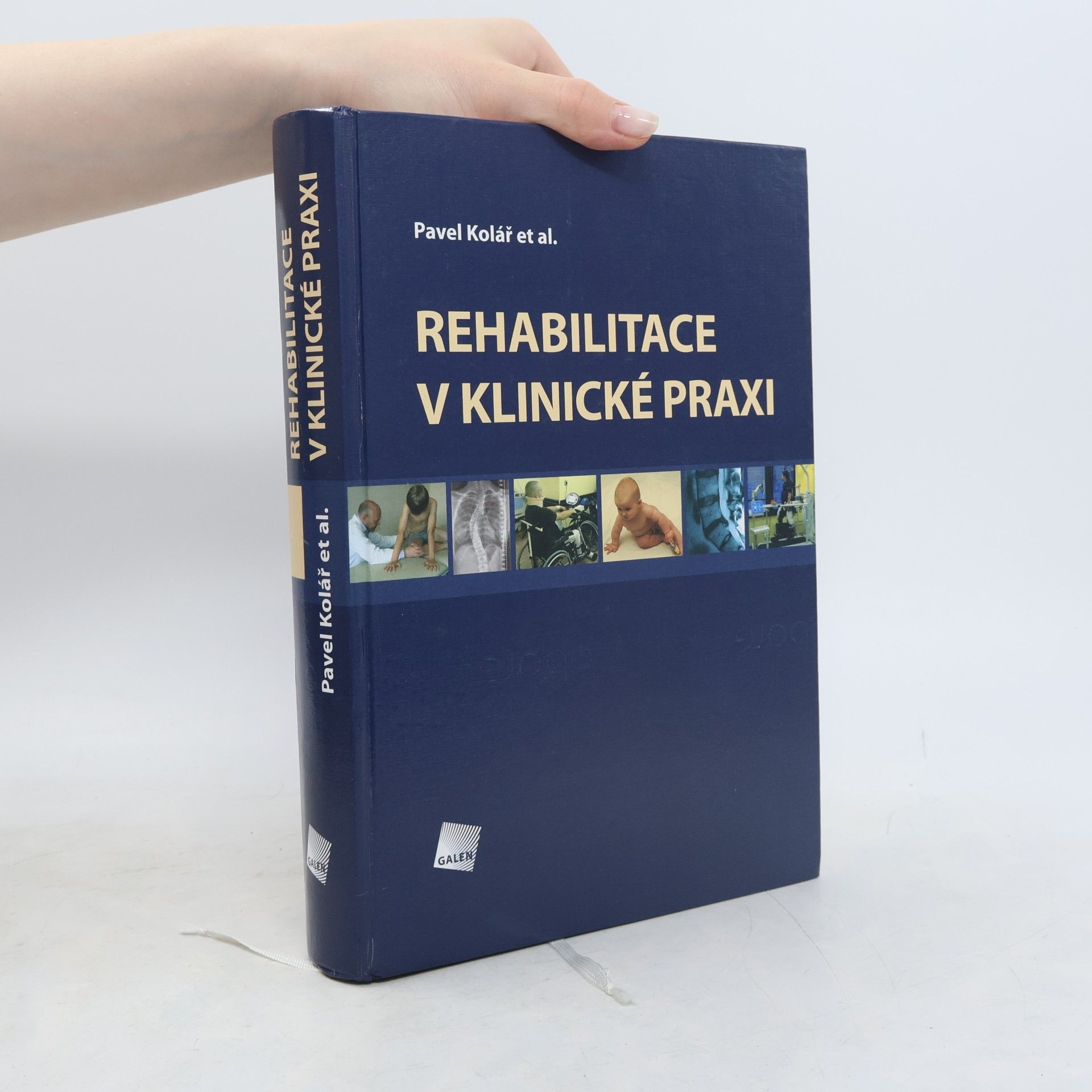 Pavel Kolář Rehabilitace v klinické praxi