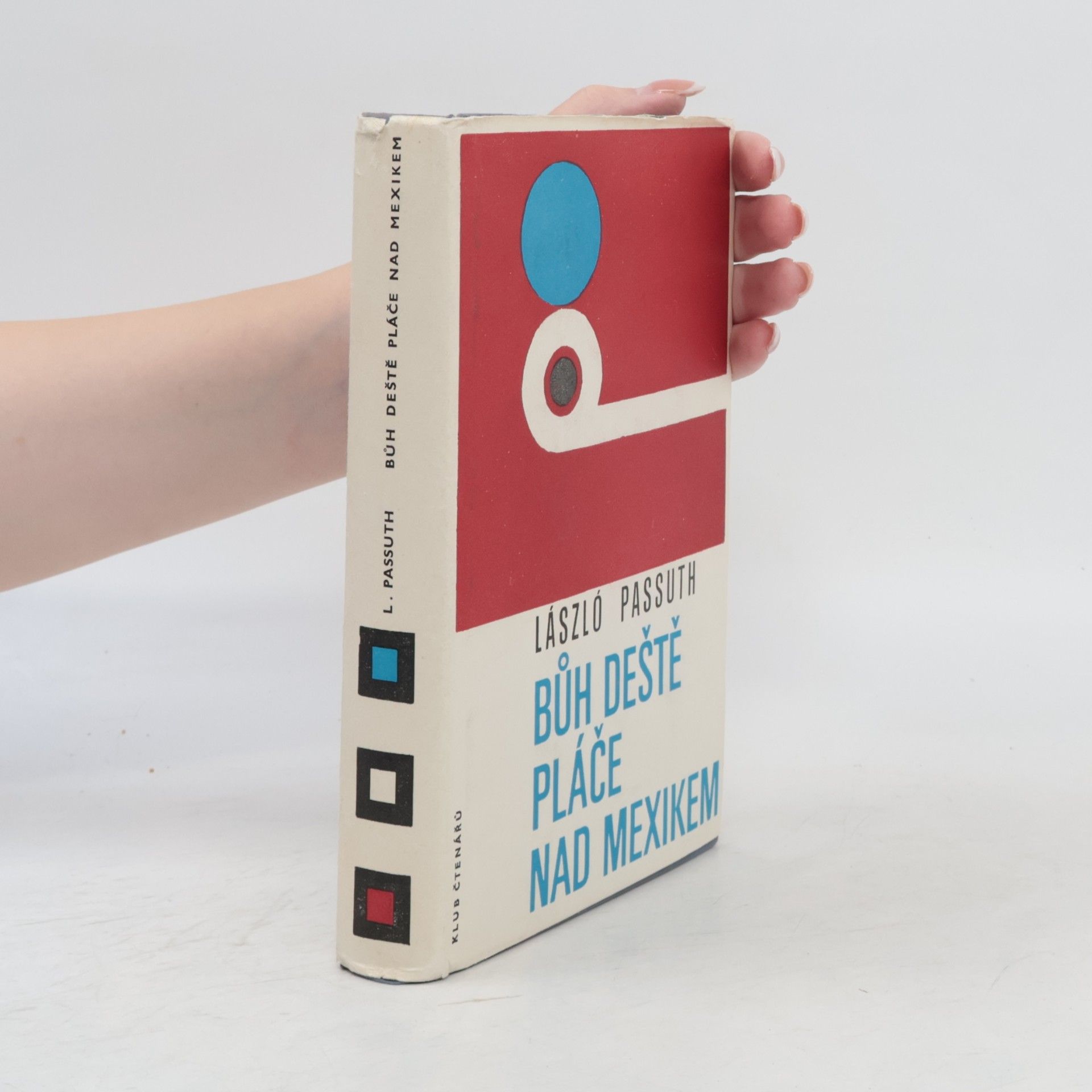 László Passuth Bůh deště pláče nad Mexikem