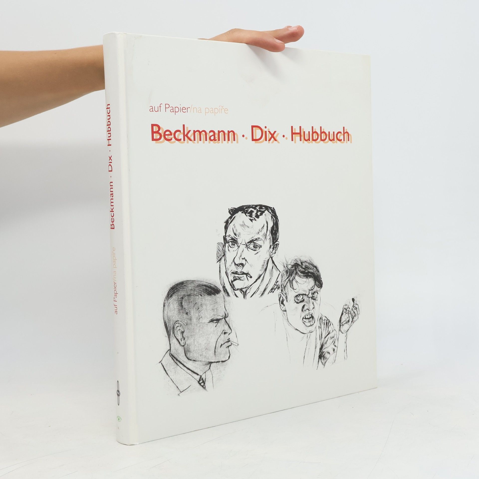 AA.VV. Beckmann - Dix - Hubbuch : auf Papier = na papíře