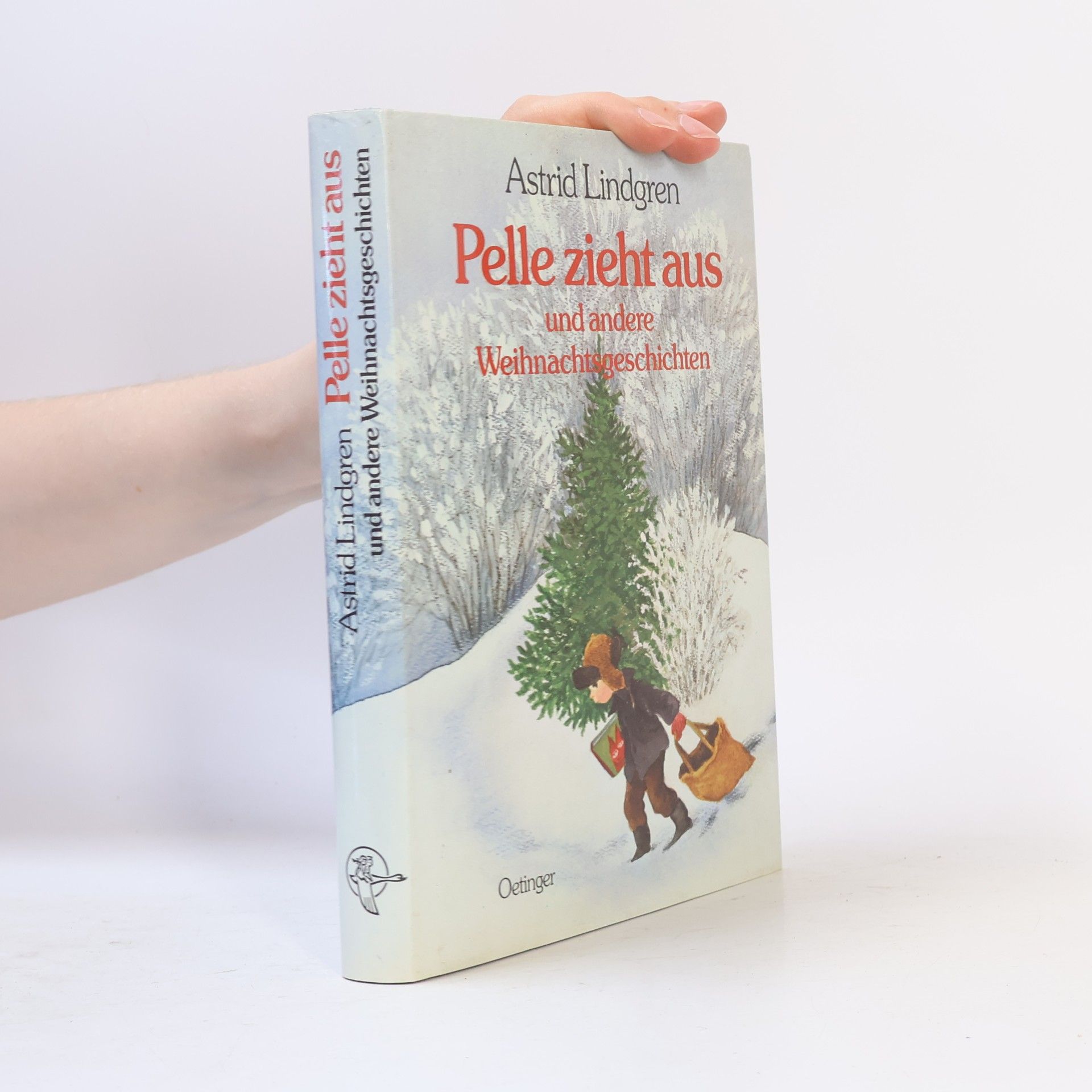 Astrid Lindgren Pelle zieht aus und andere Weihnachtsgeschichten
