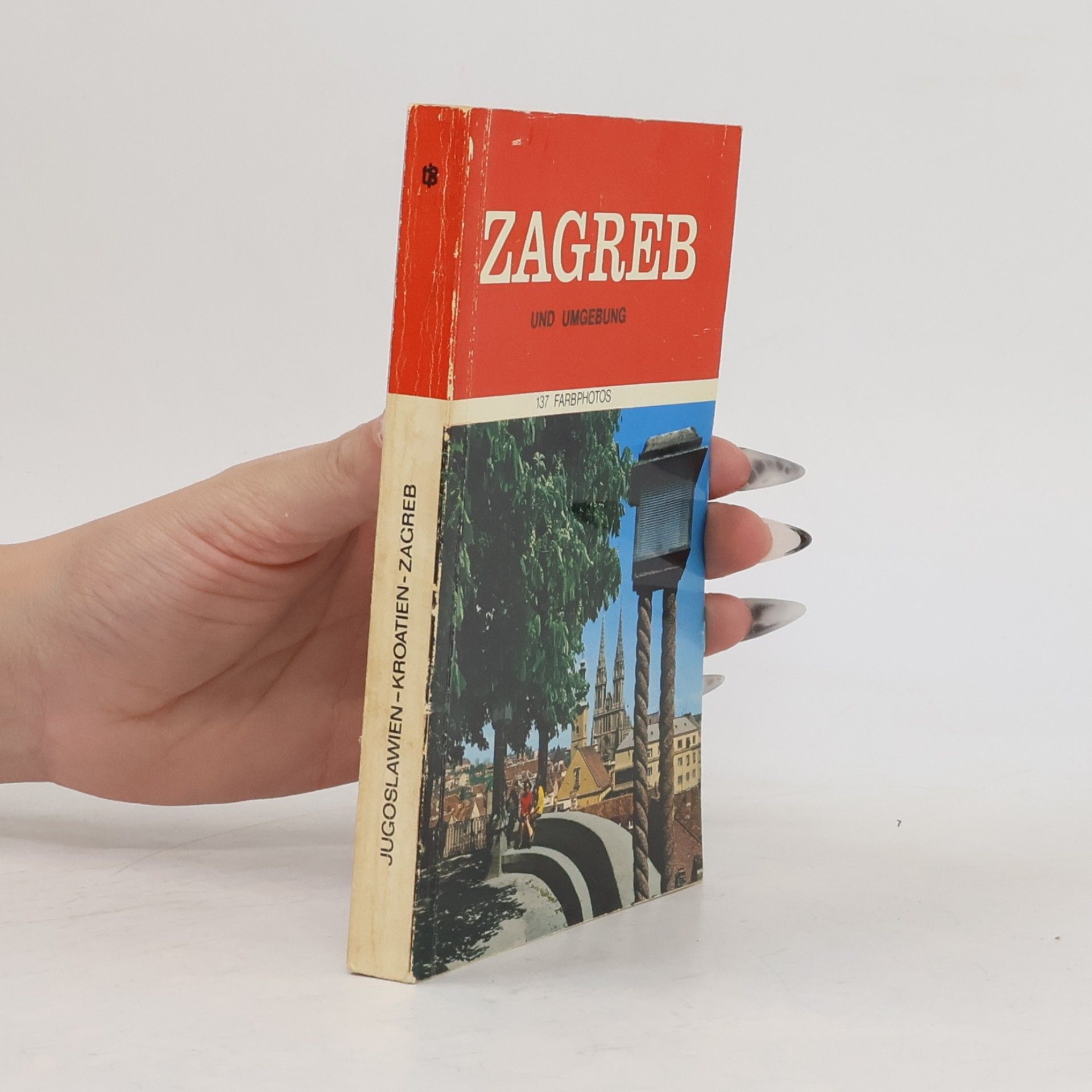 Kolektiv autorů ugoslawien - Kroatien - Zagreb. Zagreb und Umgebung