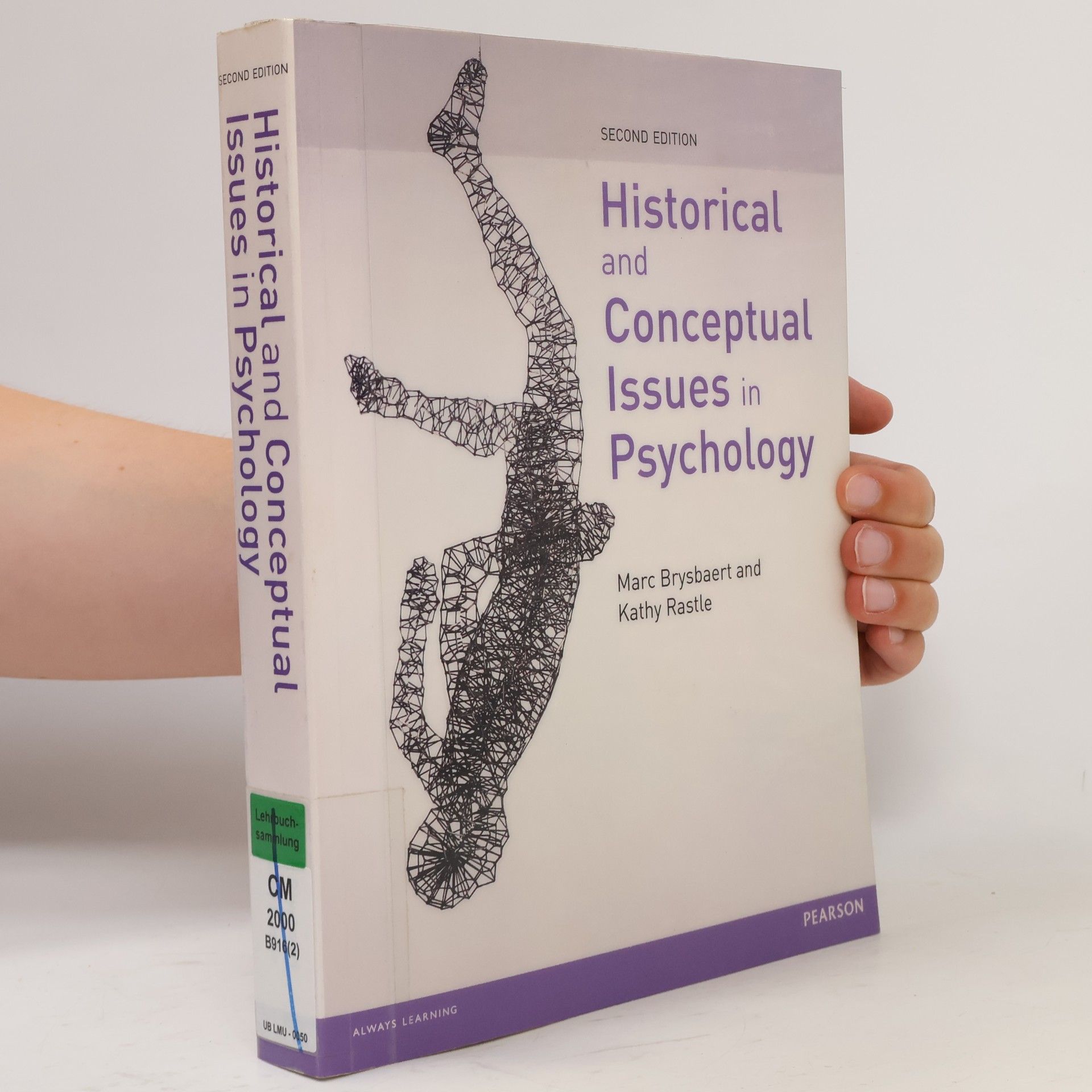 Kathy Rastle Historical & Conceptual Issues in Psychology - Second Edition