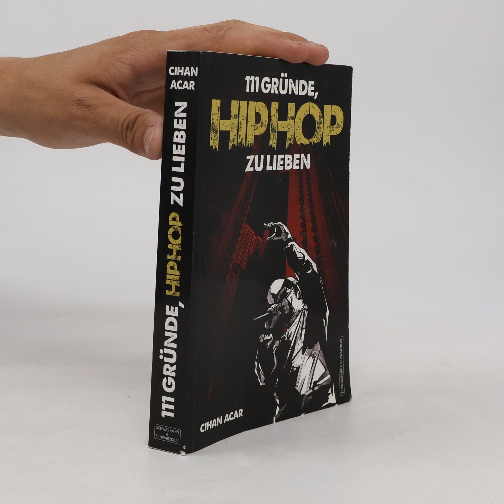 Cihan Acar 111 Gründe, HipHop zu lieben