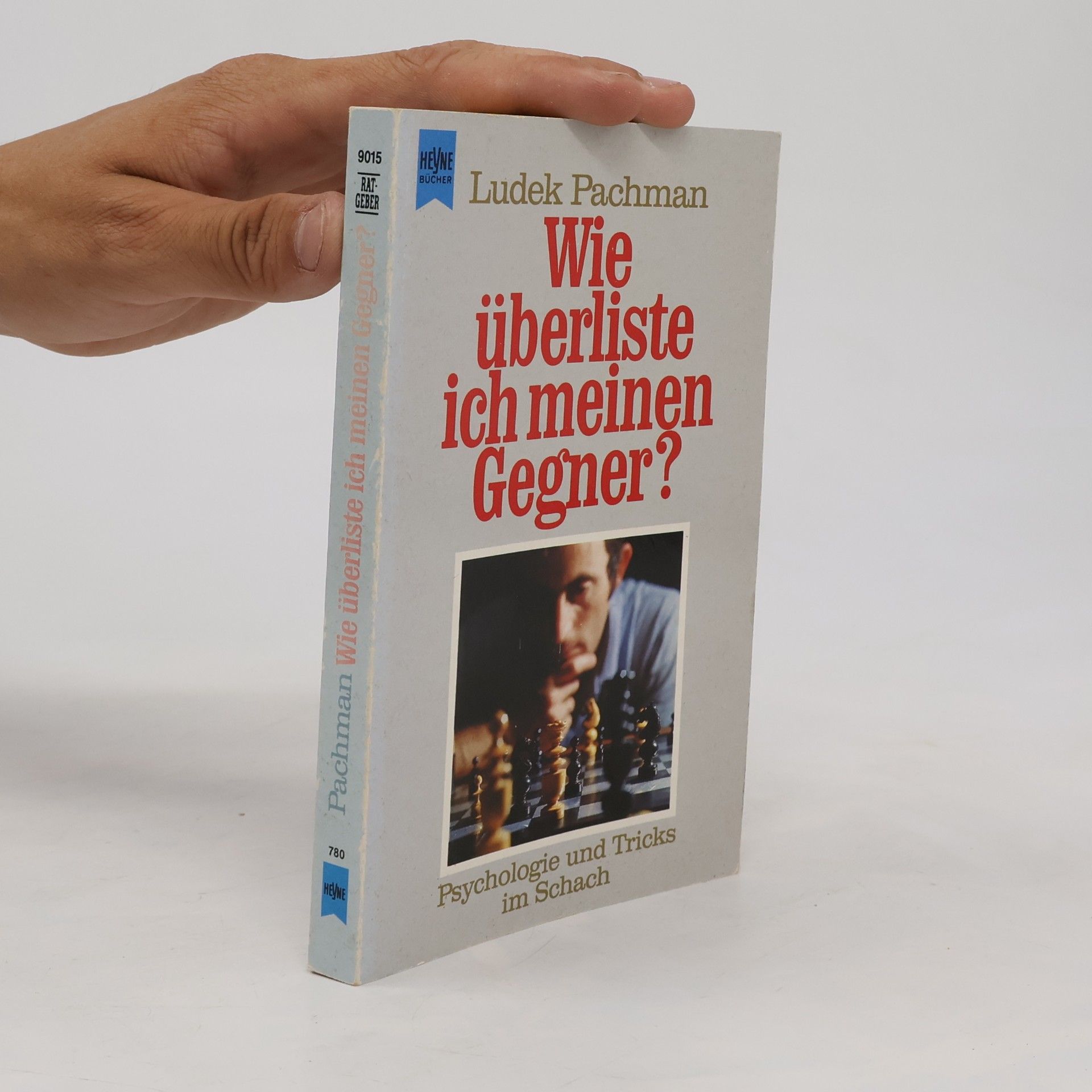 Luděk Pachman Wie überliste ich meinen Gegner?