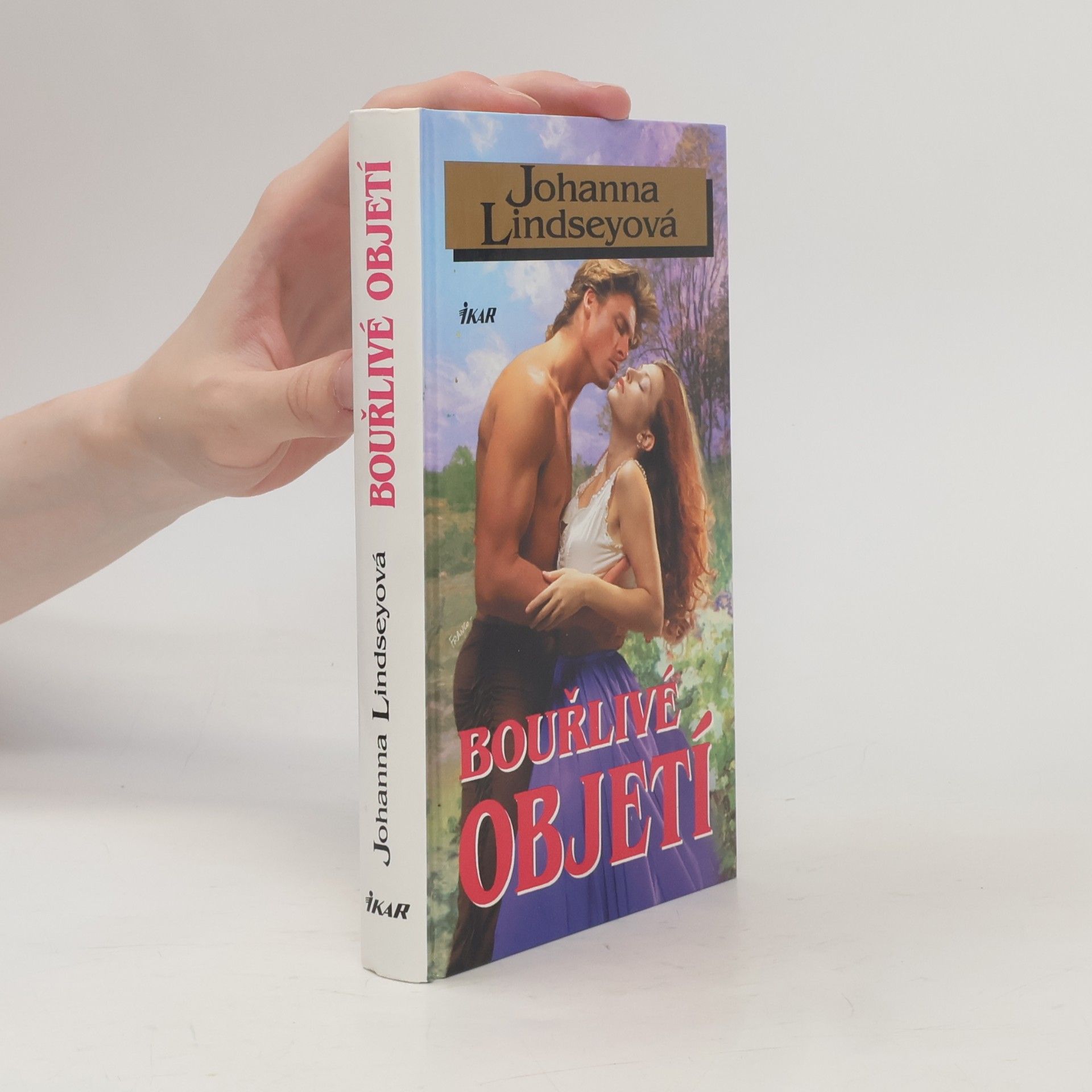 Johanna Lindsey Bouřlivé objetí
