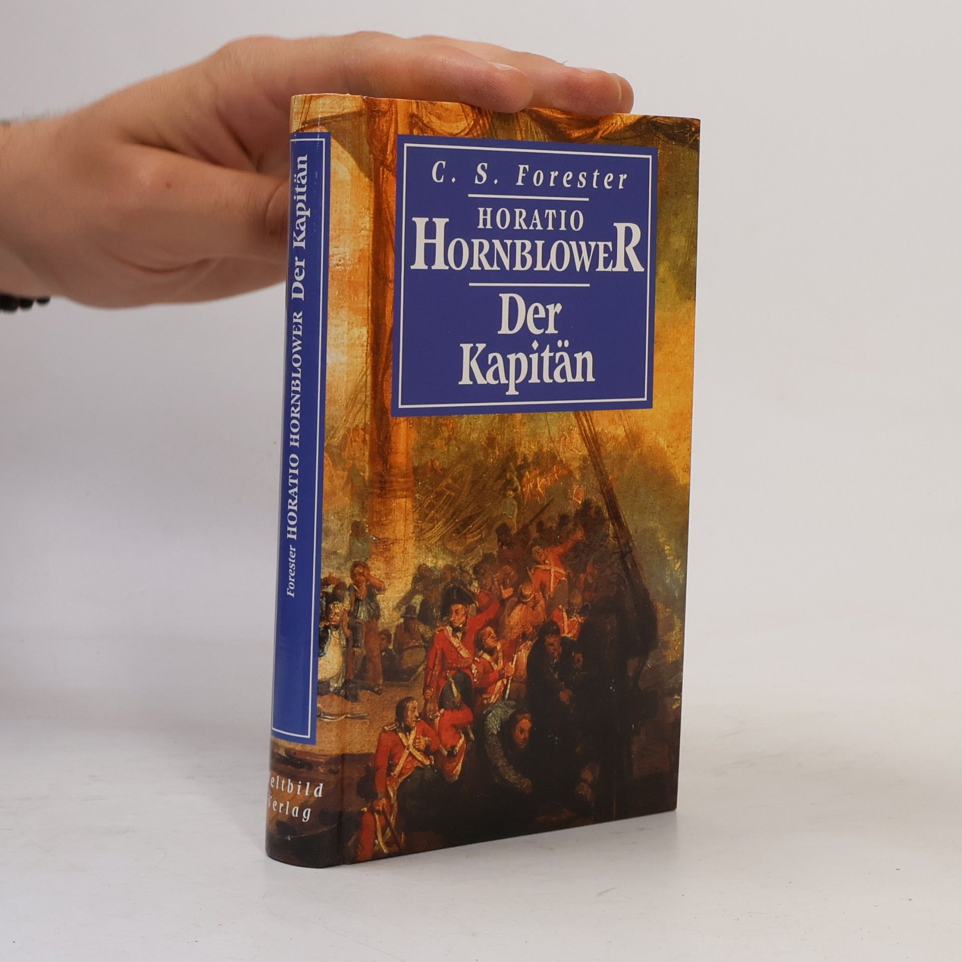 C. S. Forester Horatio Hornblower. Der Kapitän