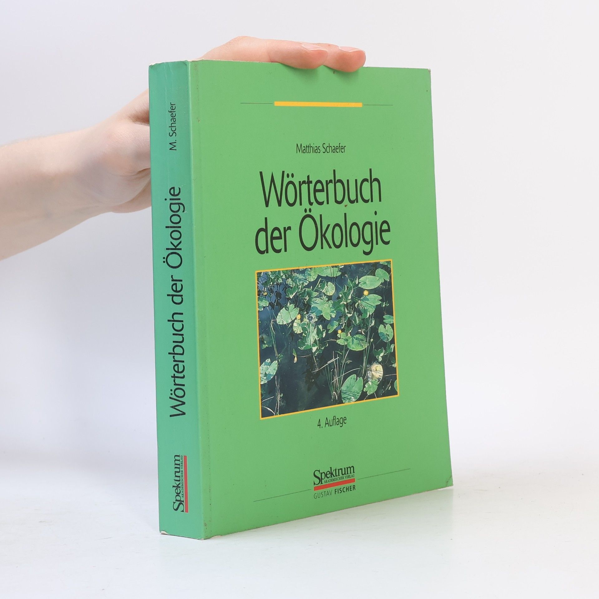Matthias Schaefer Wörterbuch der Ökologie