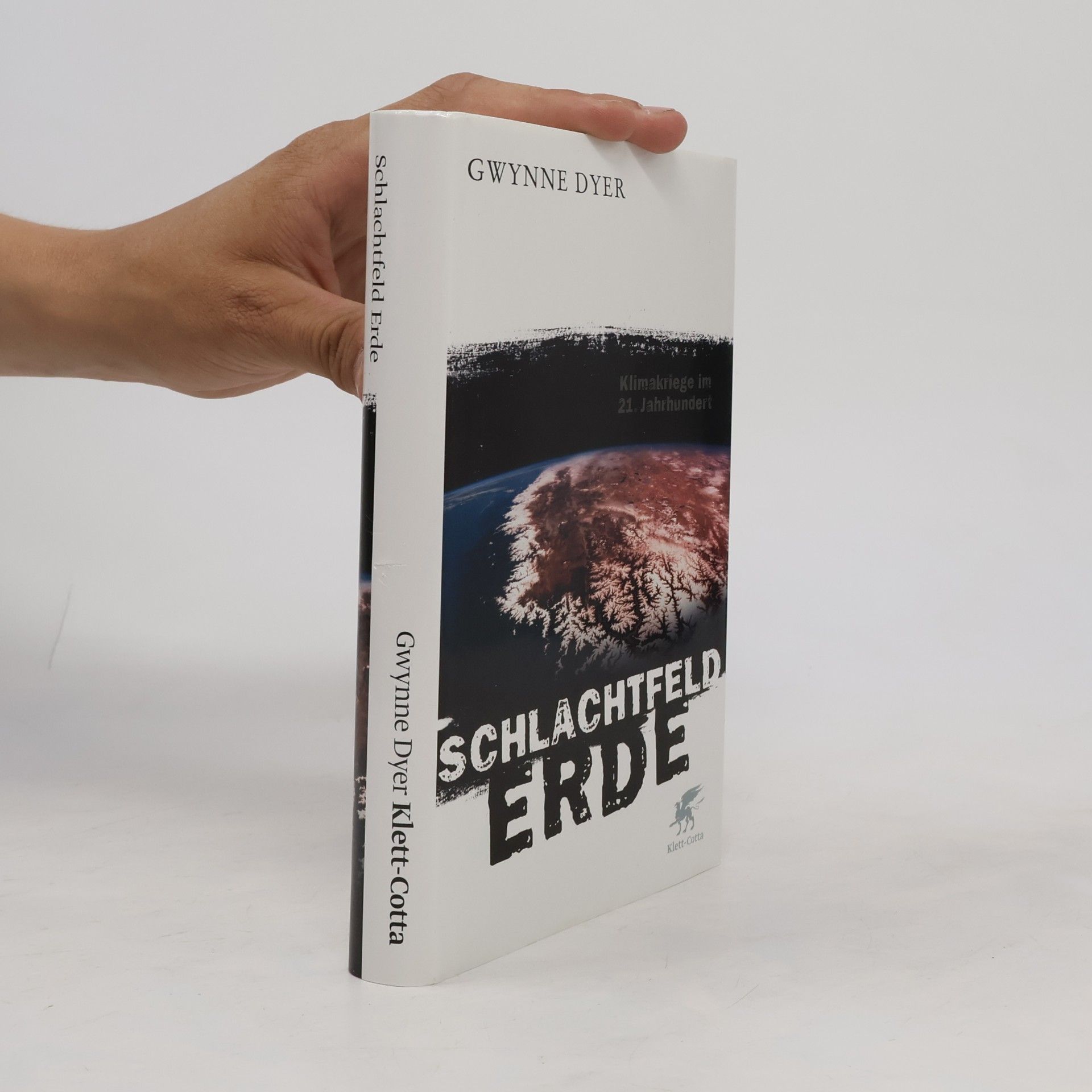 Gwynne Dyer Schlachtfeld Erde