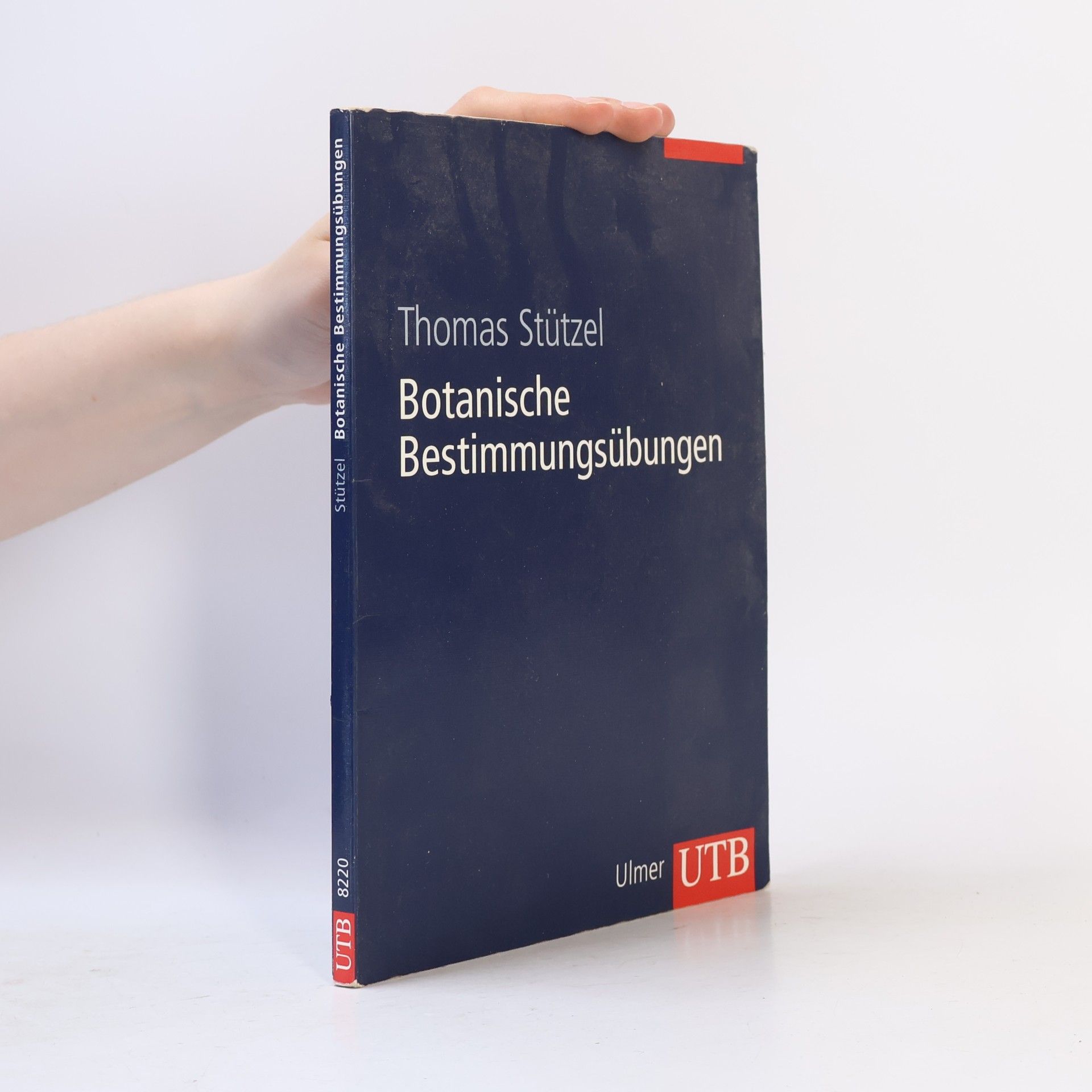 Thomas Stützel Botanische Bestimmungsübungen