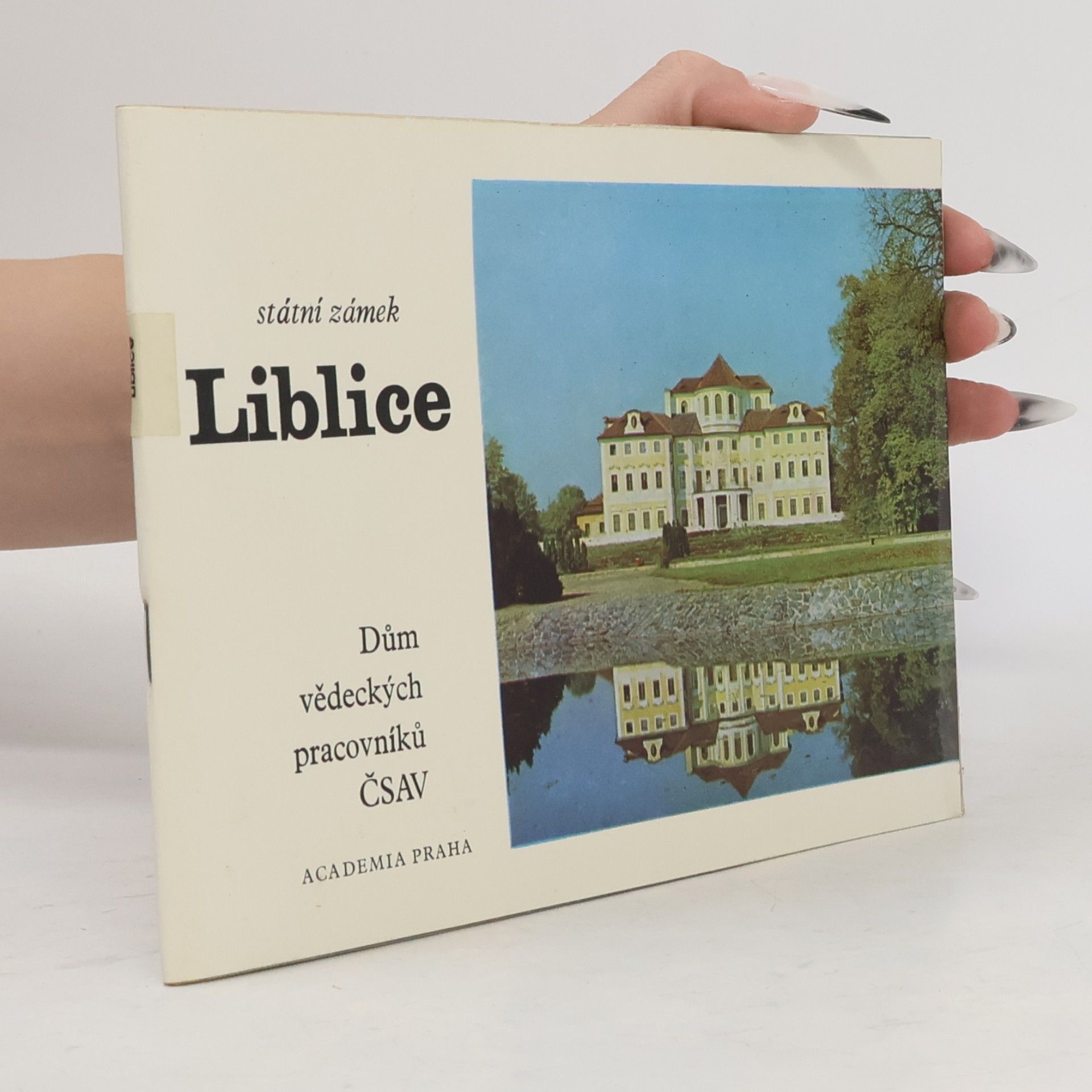 Collectif d'auteurs Státní zámek Liblice