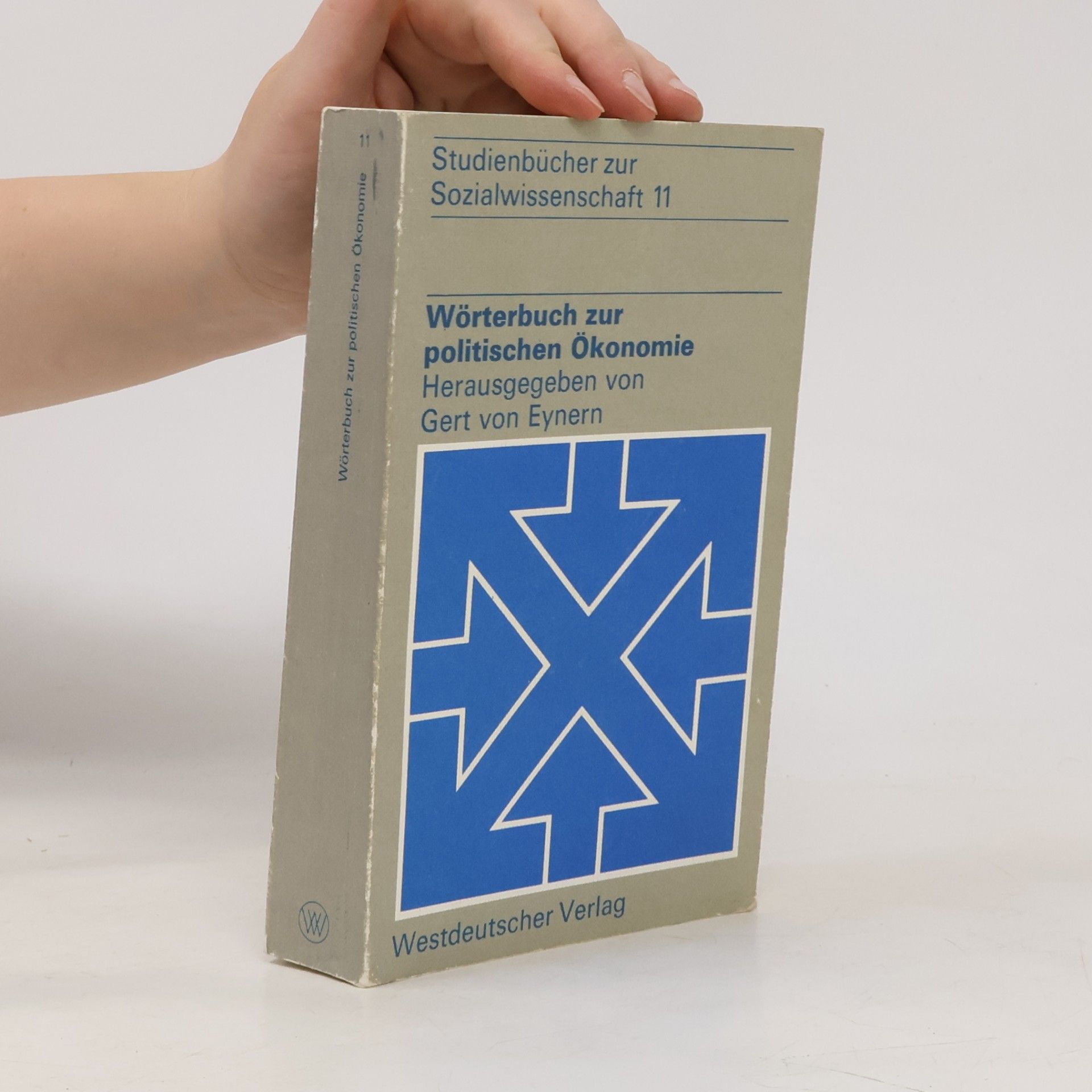 Gert von Eynern Wörterbuch zur politischen Ökonomie