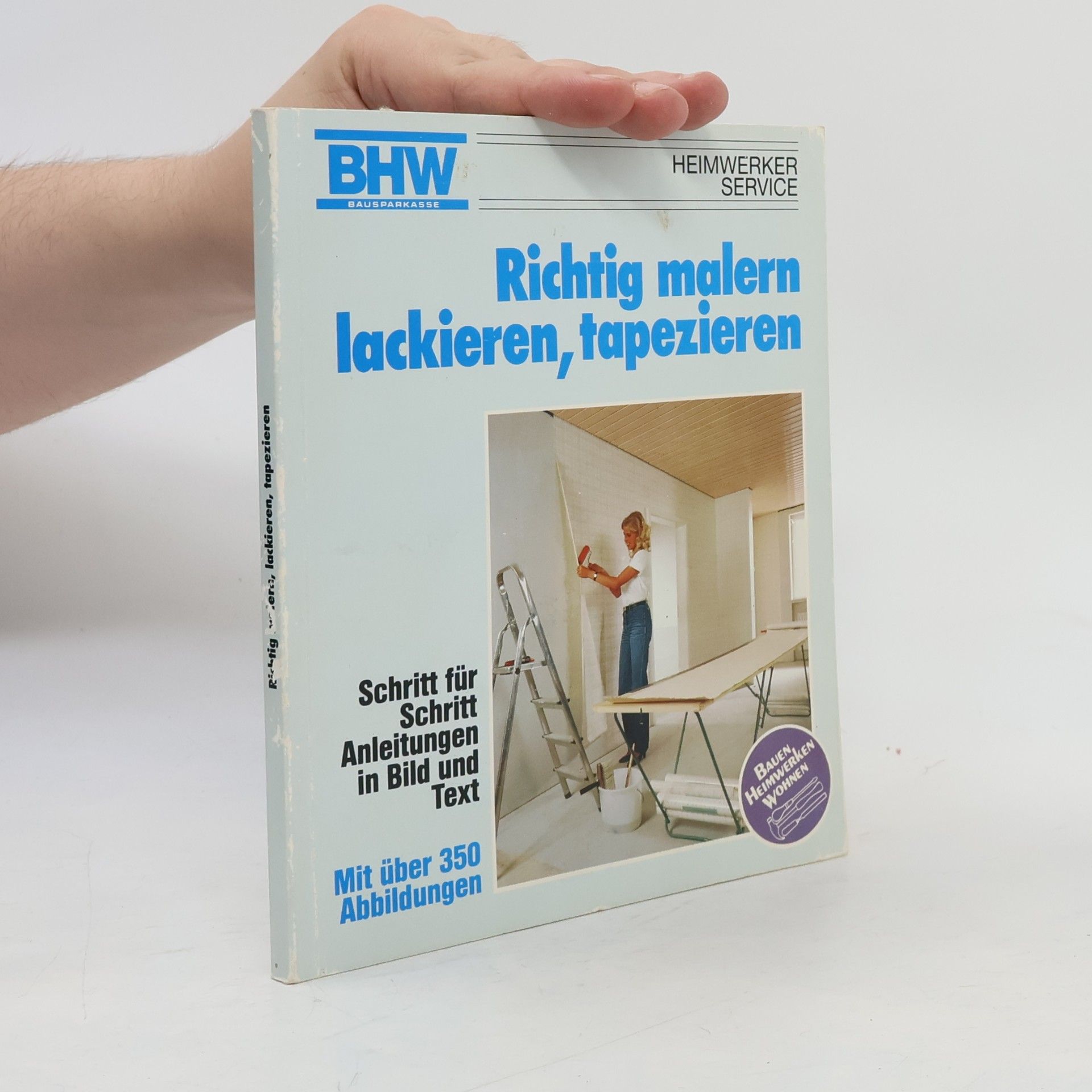 Richtig malern, lackieren, tapezieren