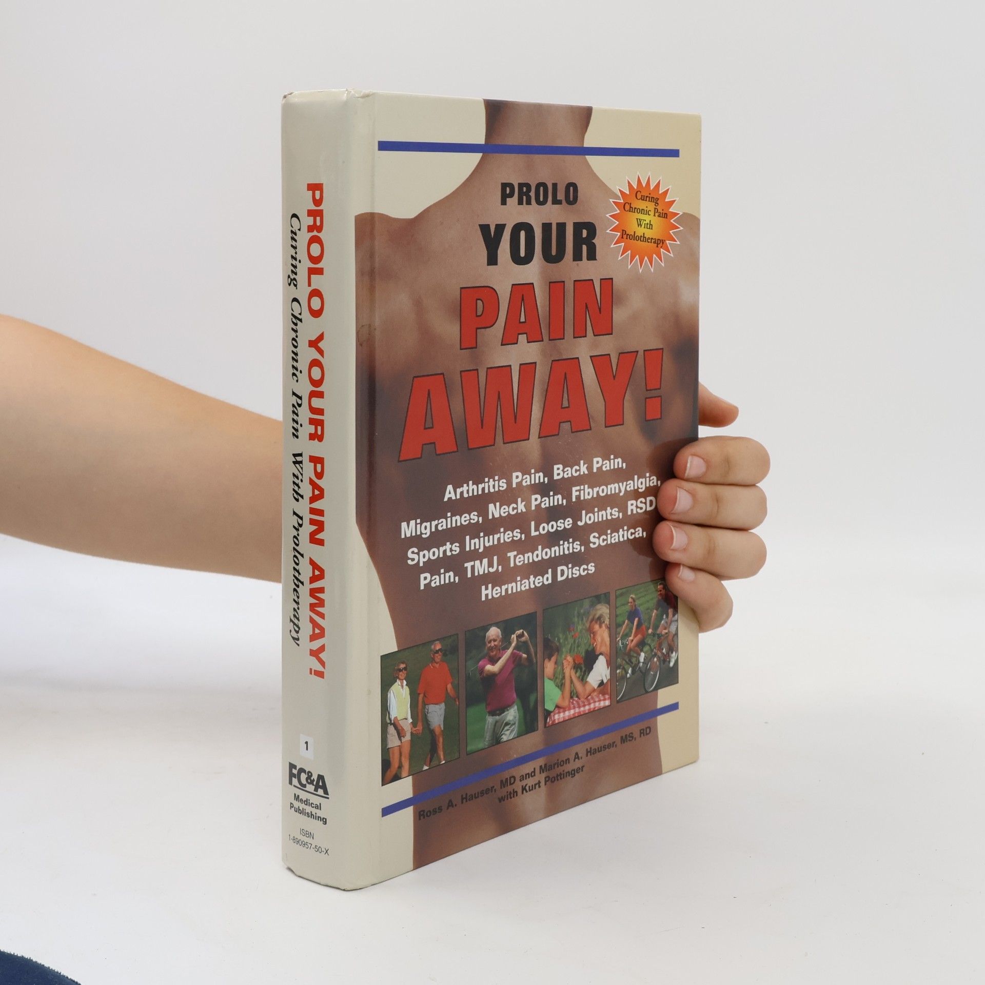 Ross A. Hauser Prolo Your Pain Away