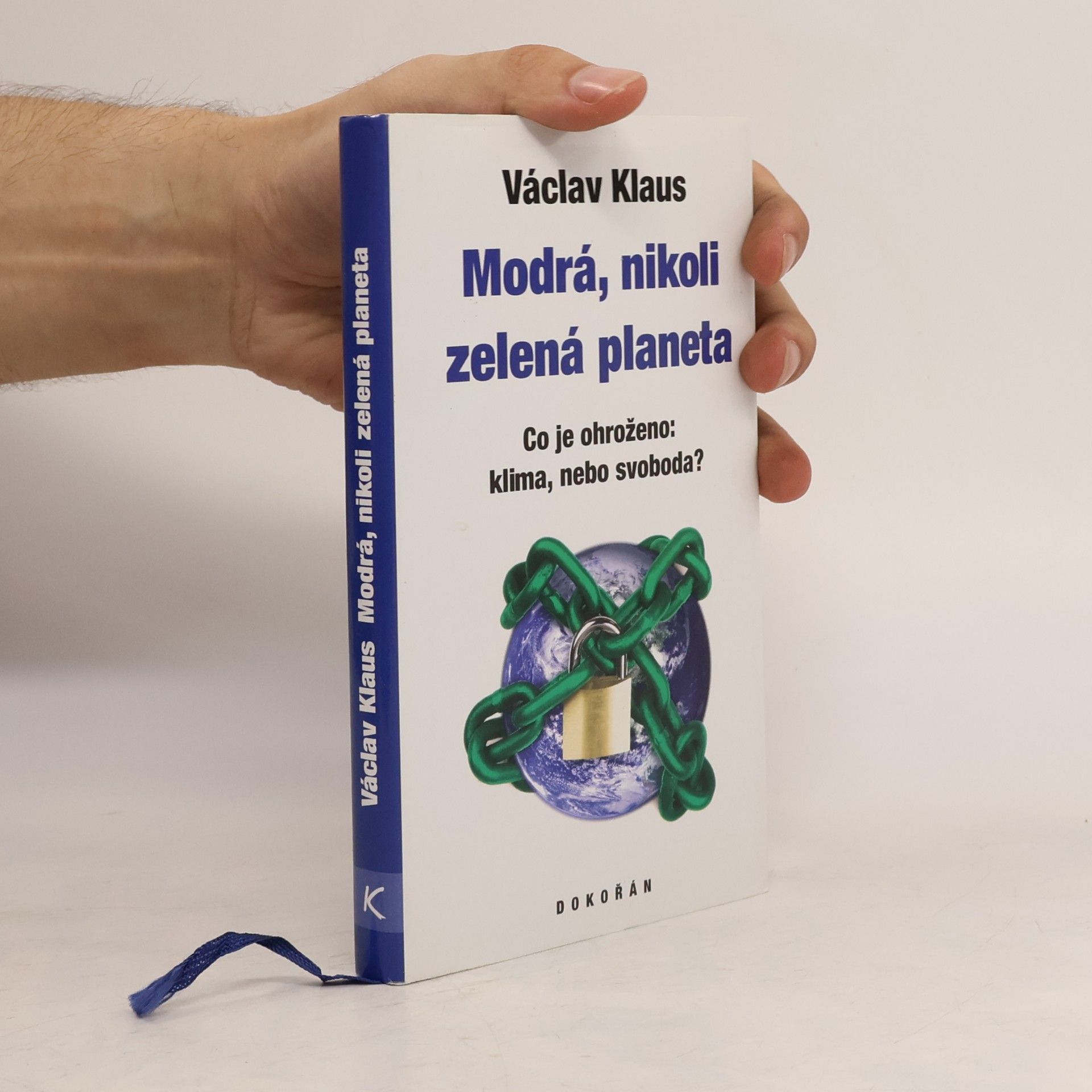 Václav Klaus Modrá, nikoli zelená planeta