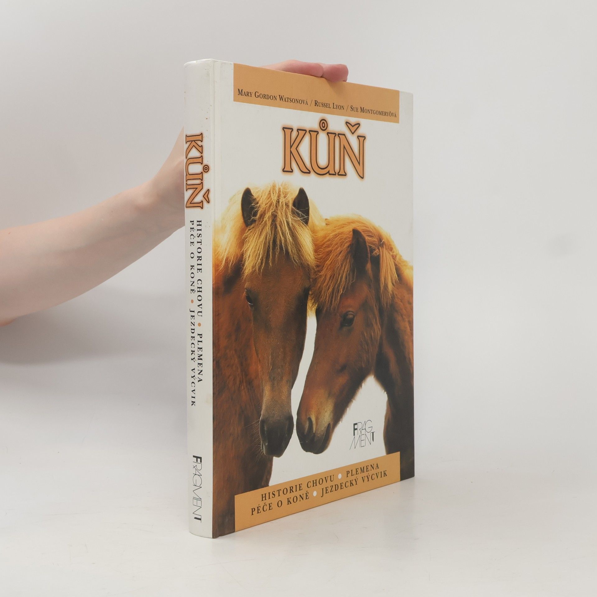 Mary Gordon Watson Kůň. Historie chovu, plemena, péče o koně, jezdecký výcvik