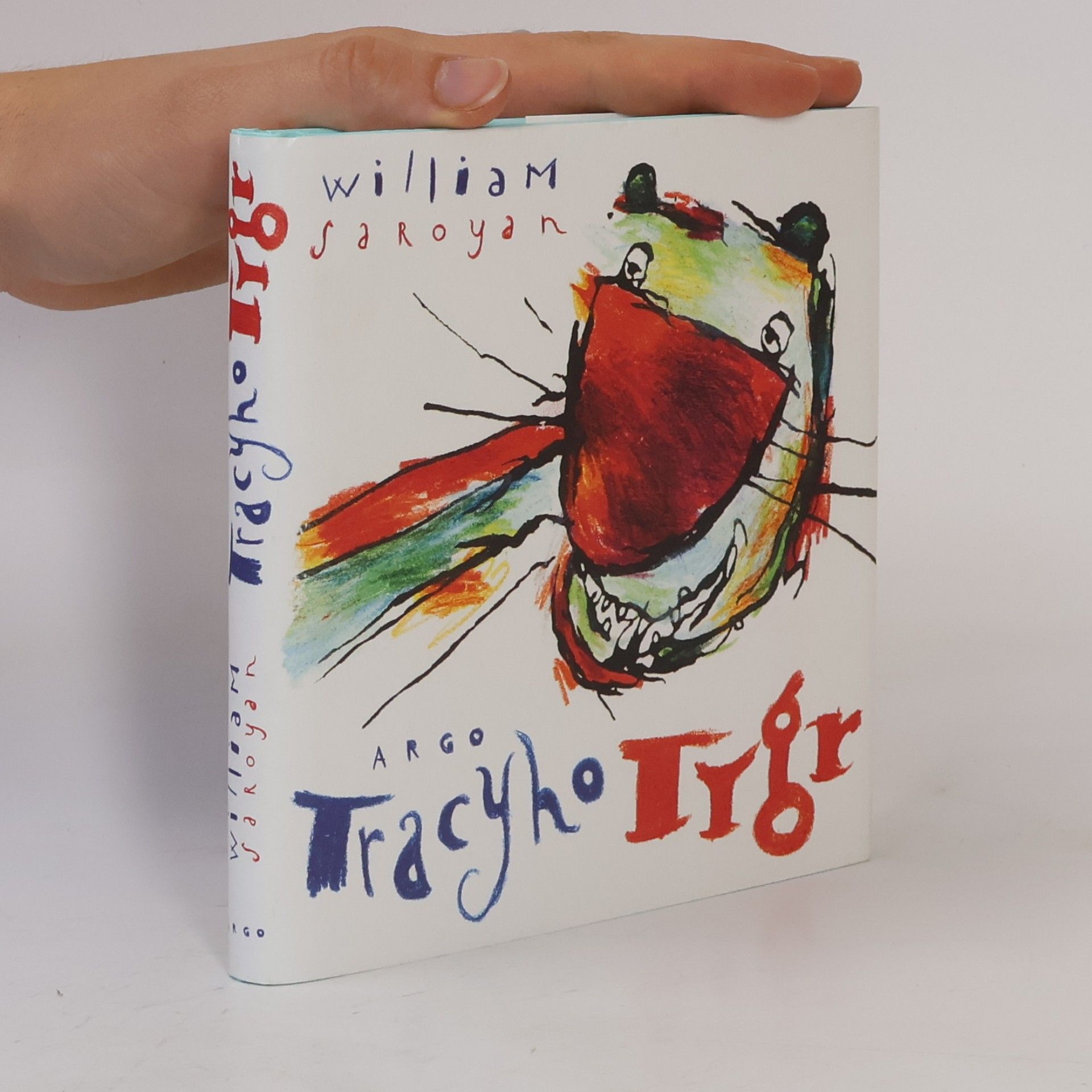 William Saroyan Tracyho tygr