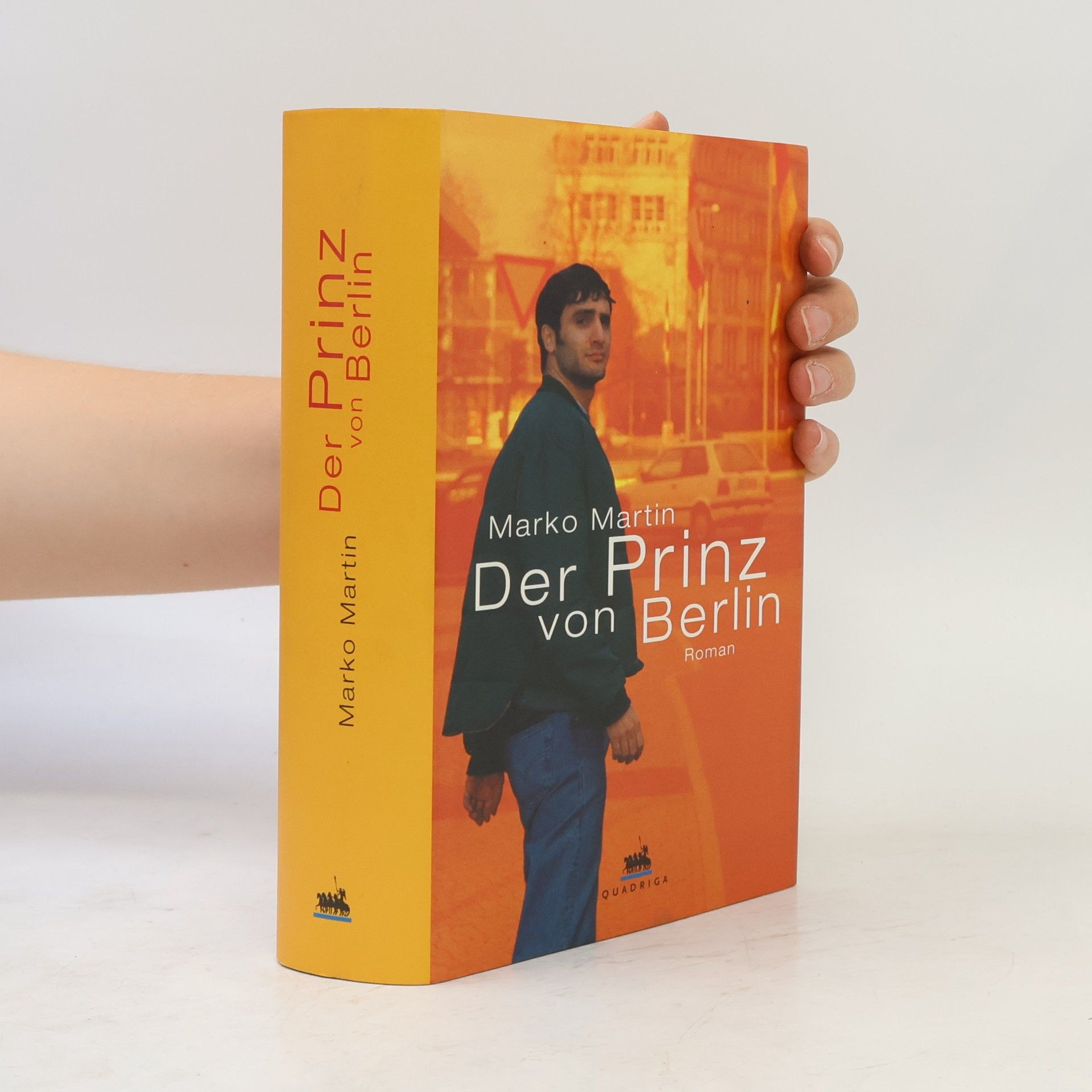 Marko Martin Der Prinz von Berlin