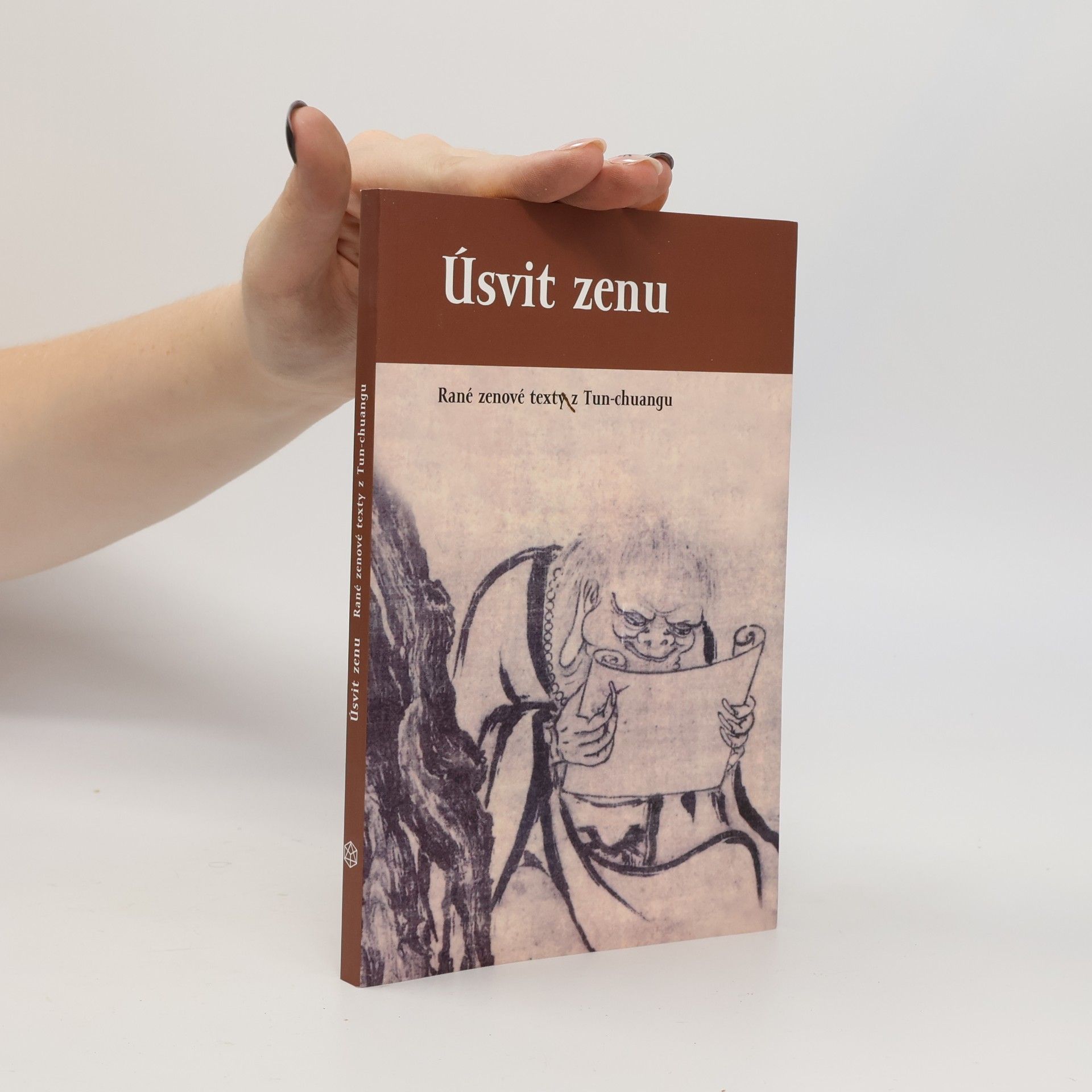 Jonathan Christopher Cleary Úsvit zenu: Rané zenové texty z Tun-chuangu