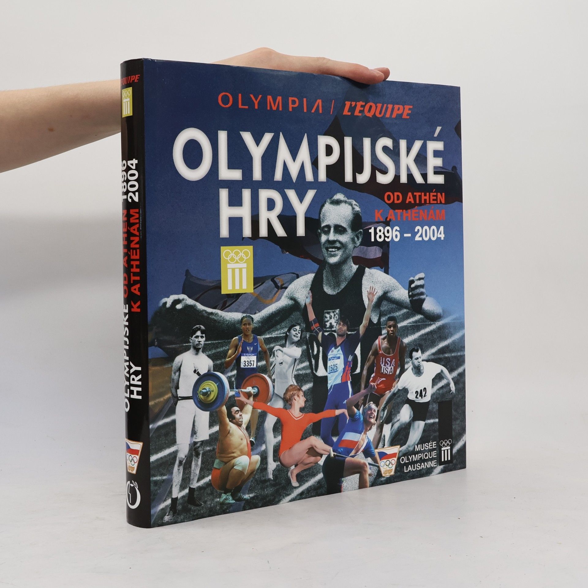 Gérard Schaller Olympijské hry 1896-2004. Od Athén k Athénám