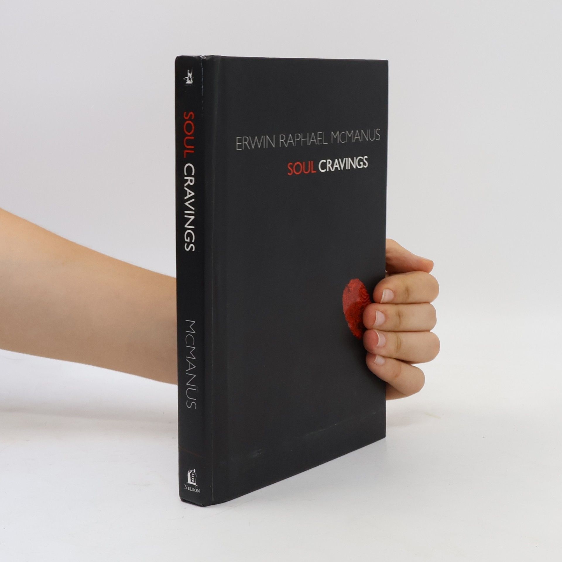 Soul cravings : an exploration of the human spirit