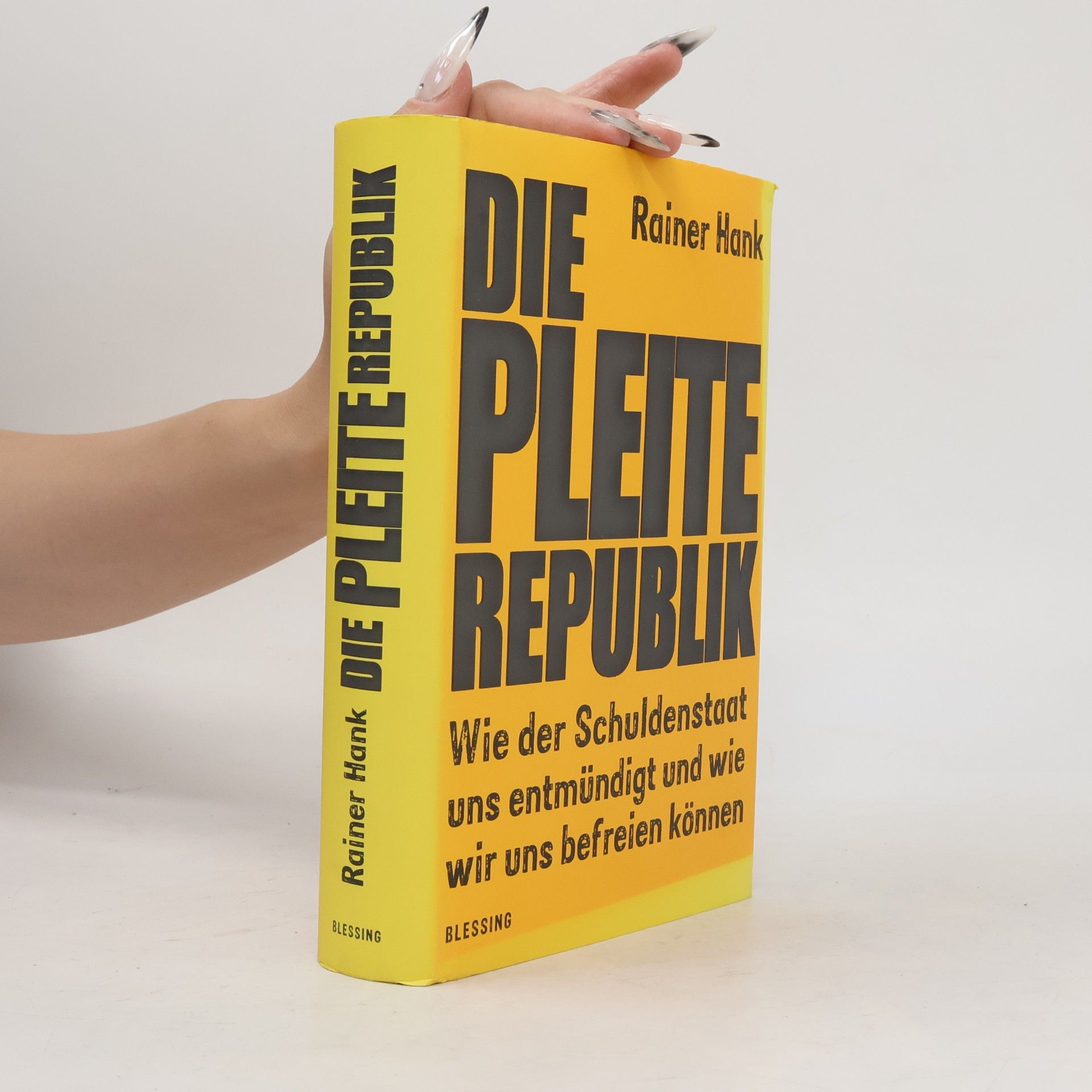 Rainer Hank Die Pleite-Republik