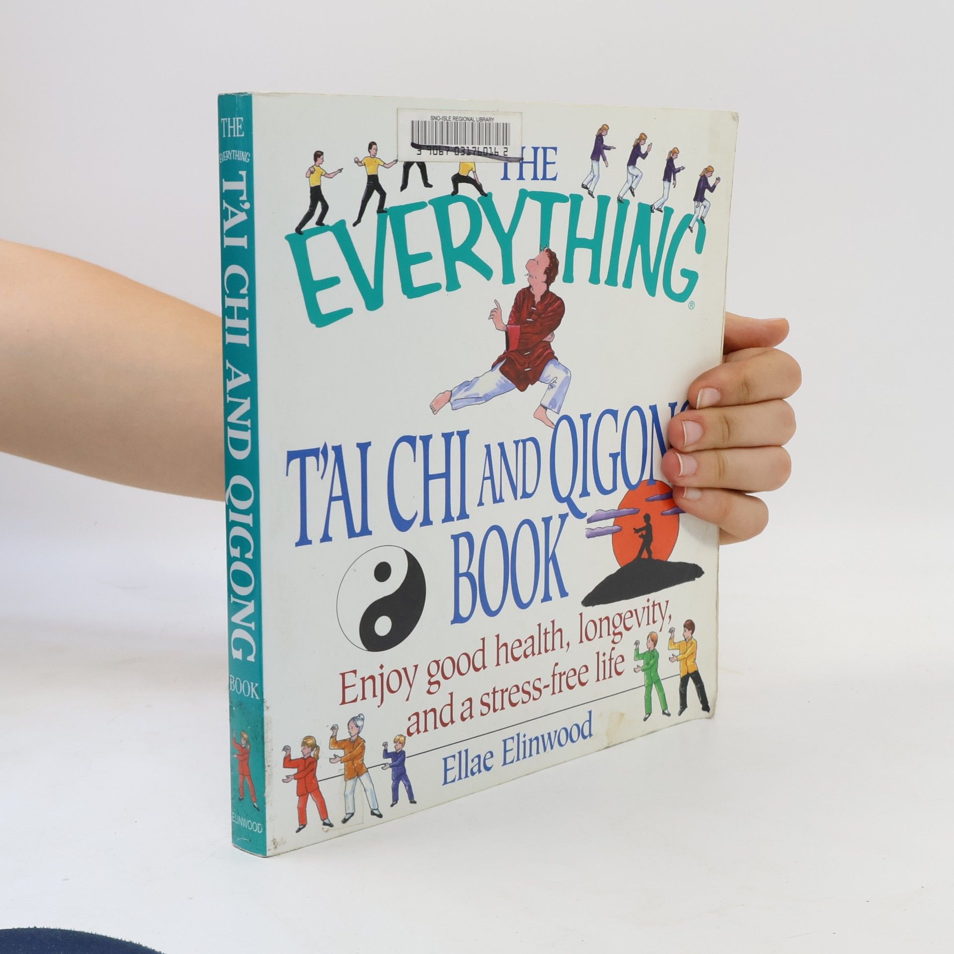 Ellae Elinwood The Everything Tai Chi and QiGong Book