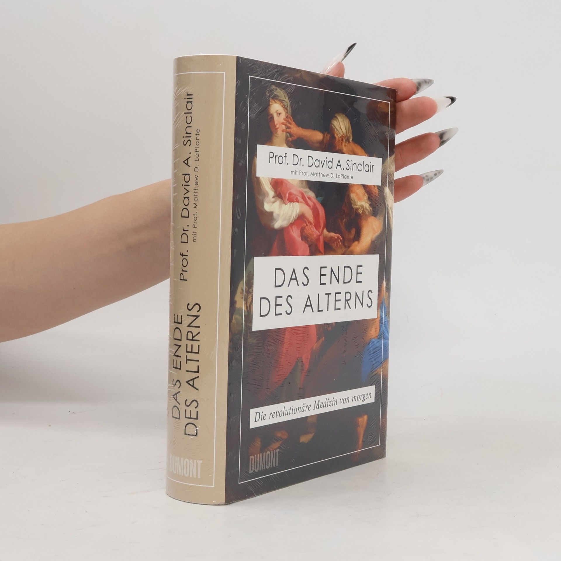 David A. Sinclair Das Ende des Alterns