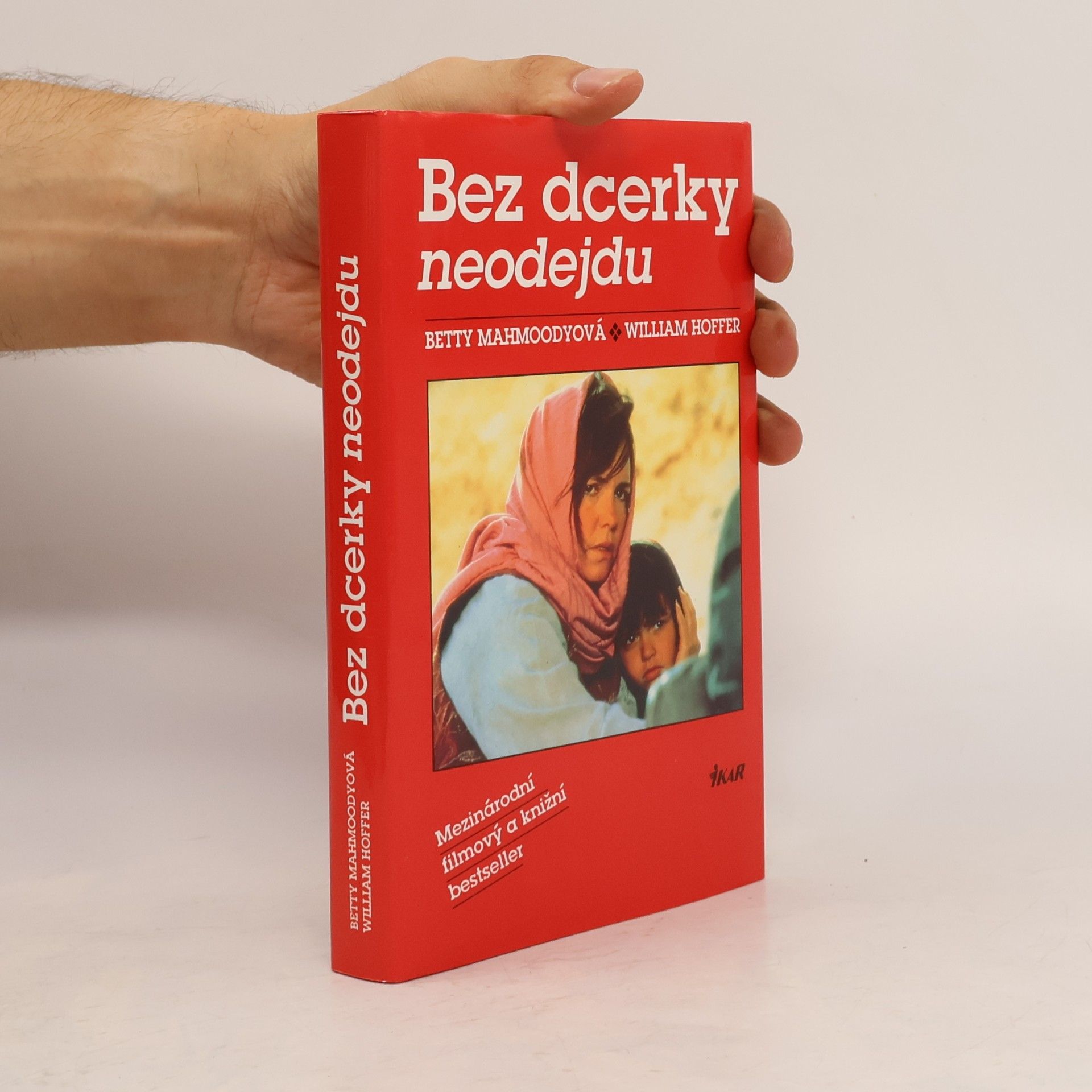 Betty Mahmoody Bez dcerky neodejdu