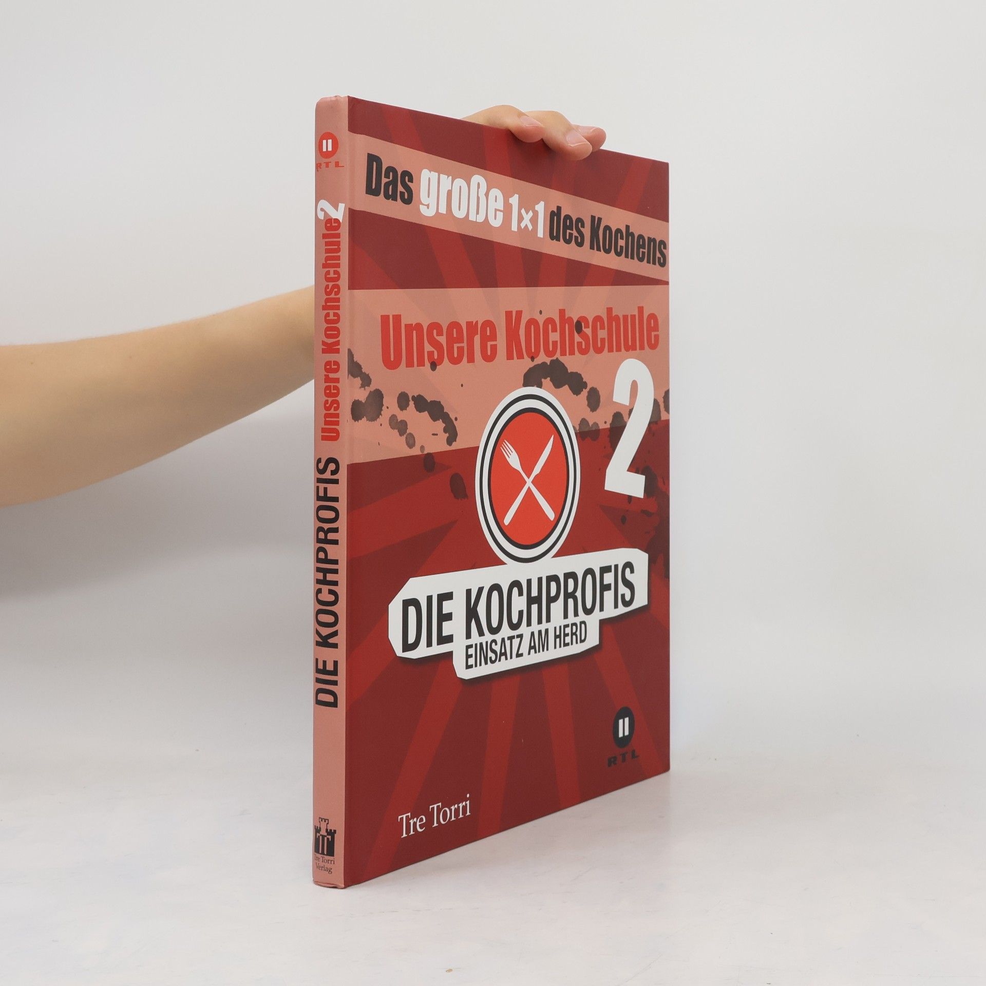 Johannes Grau Das große 1x1 des Kochens