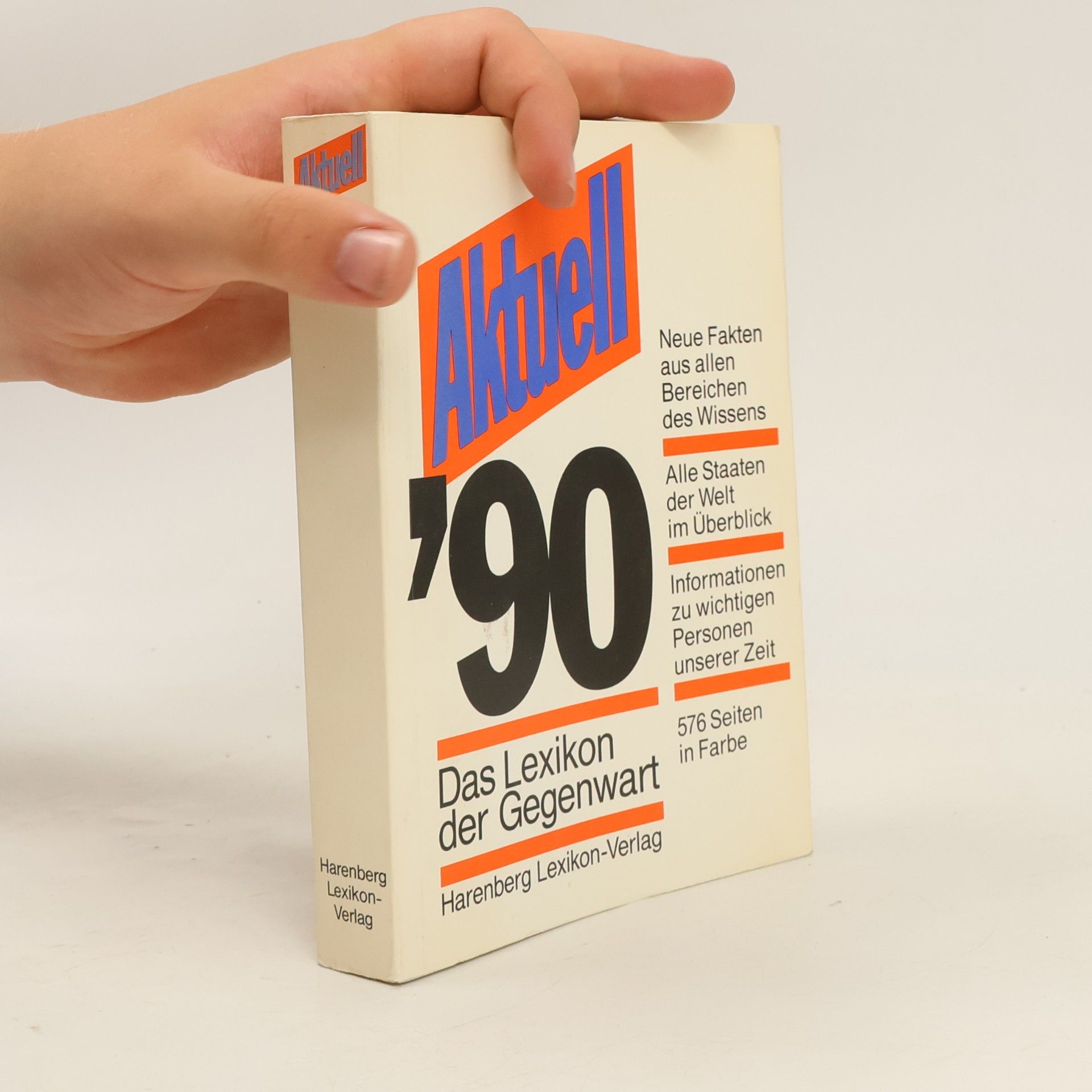 Autorenkollektiv Aktuell ´90 : das Lexikon der Gegenwart
