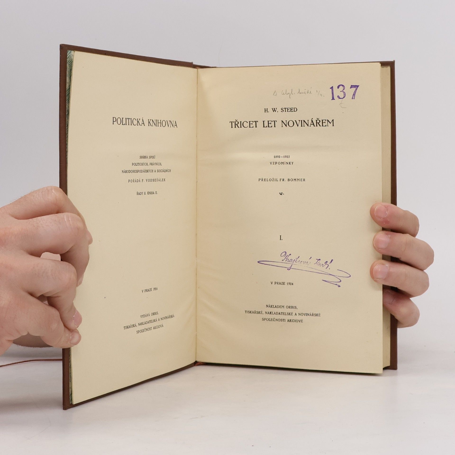 Henry Wickham Steed Třicet let novinářem I