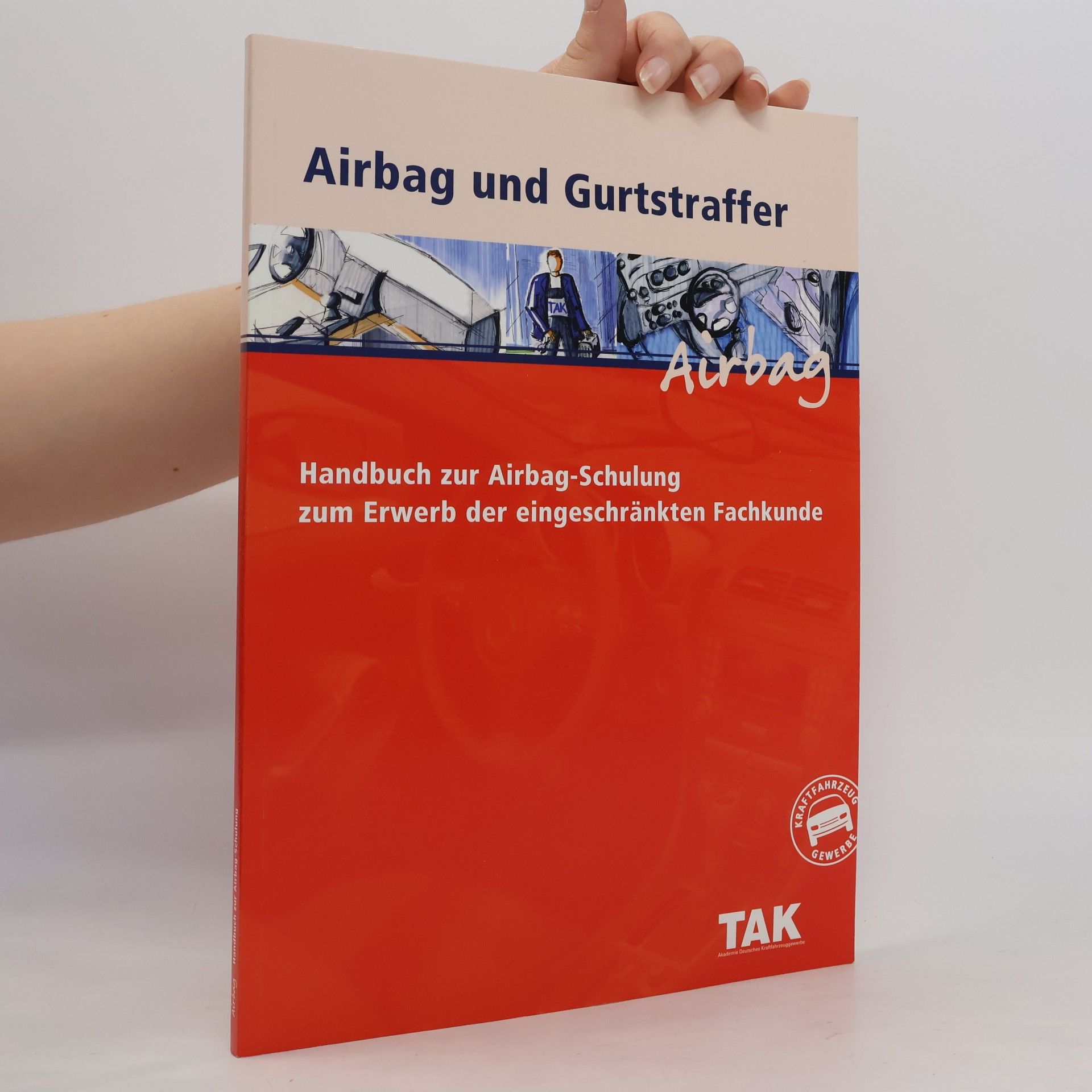 Collectif d'auteurs Airbag und Gurtstraffer