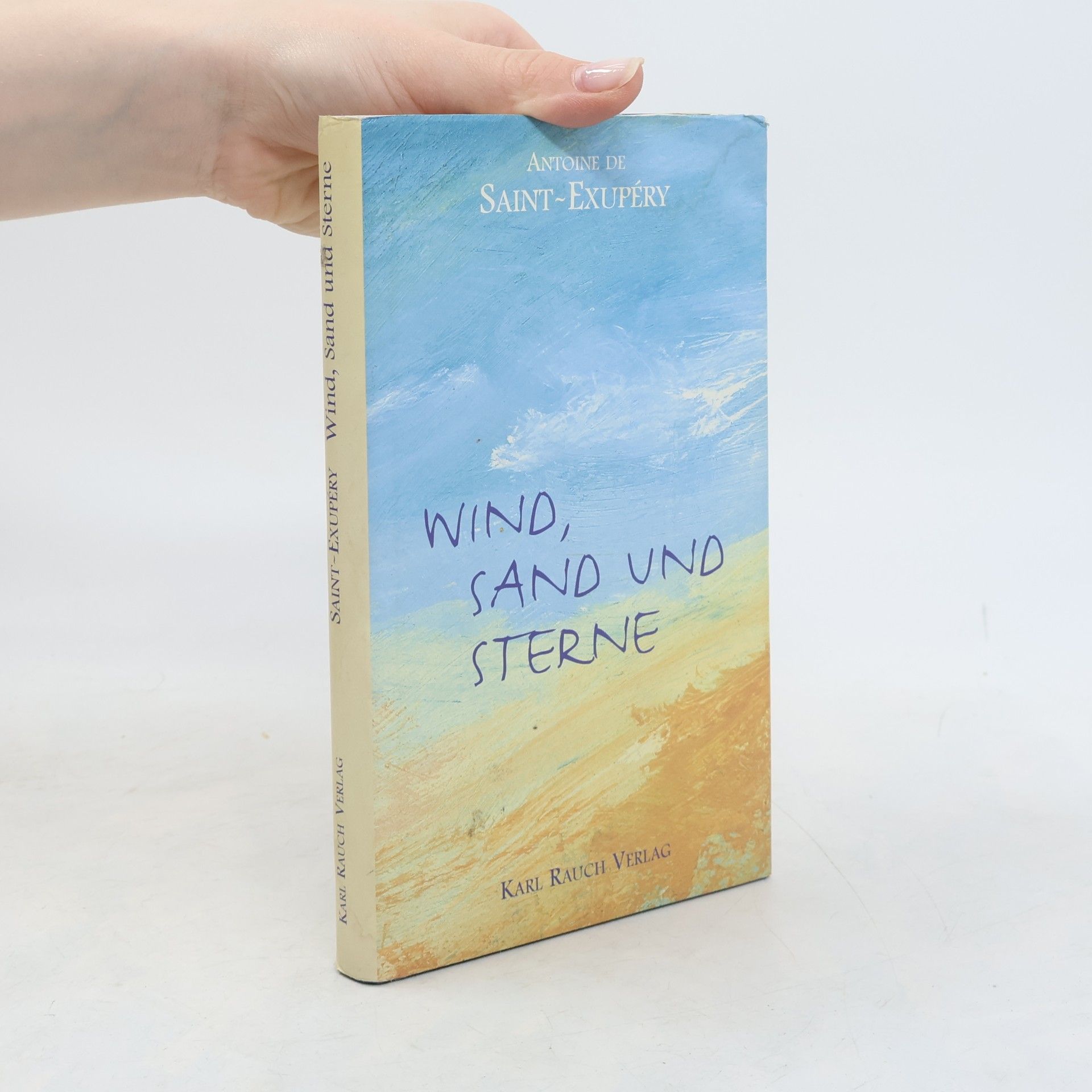 Antoine de Saint-Exupéry Wind, Sand und Sterne