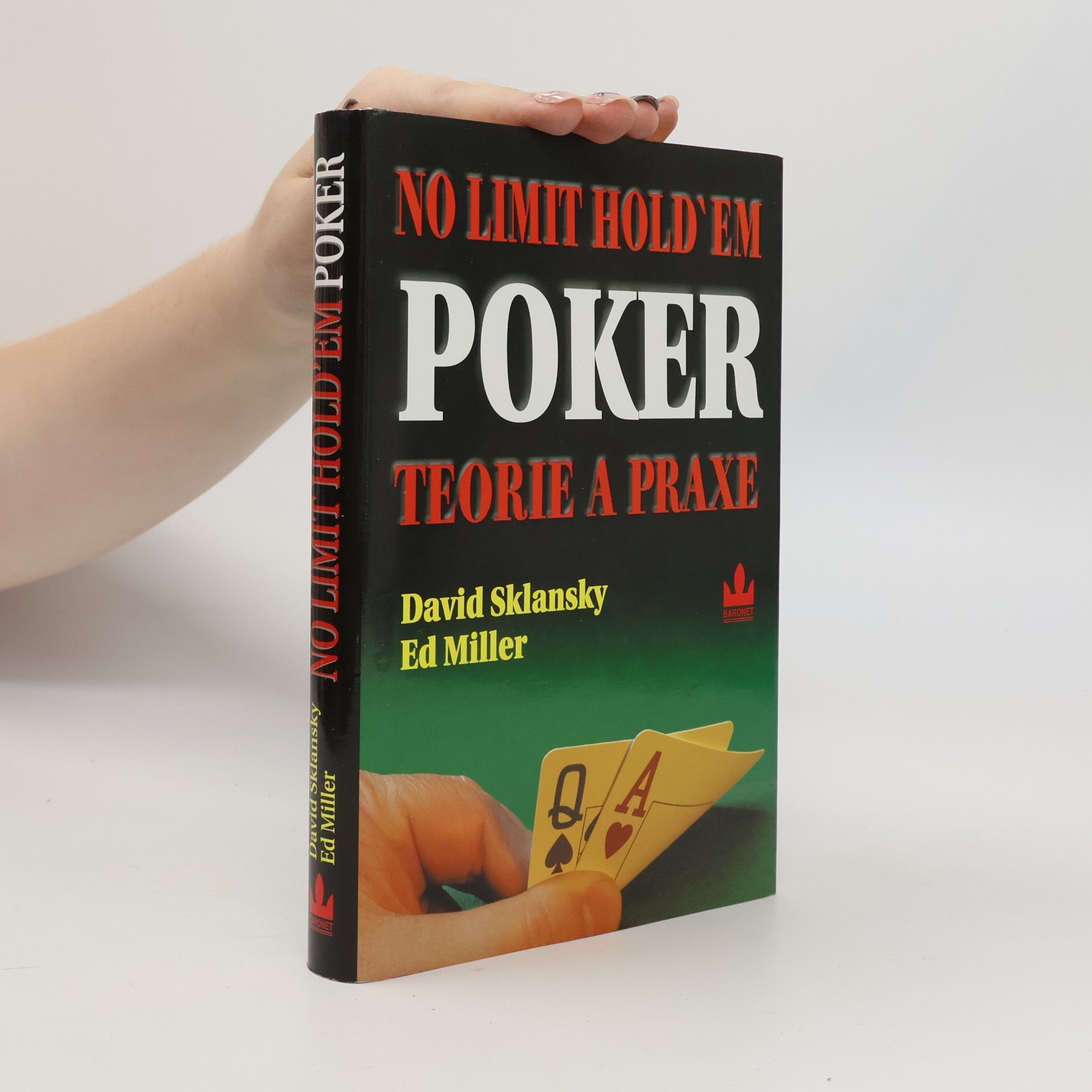 Ed Miller No limit hold'em poker: Teorie a praxe