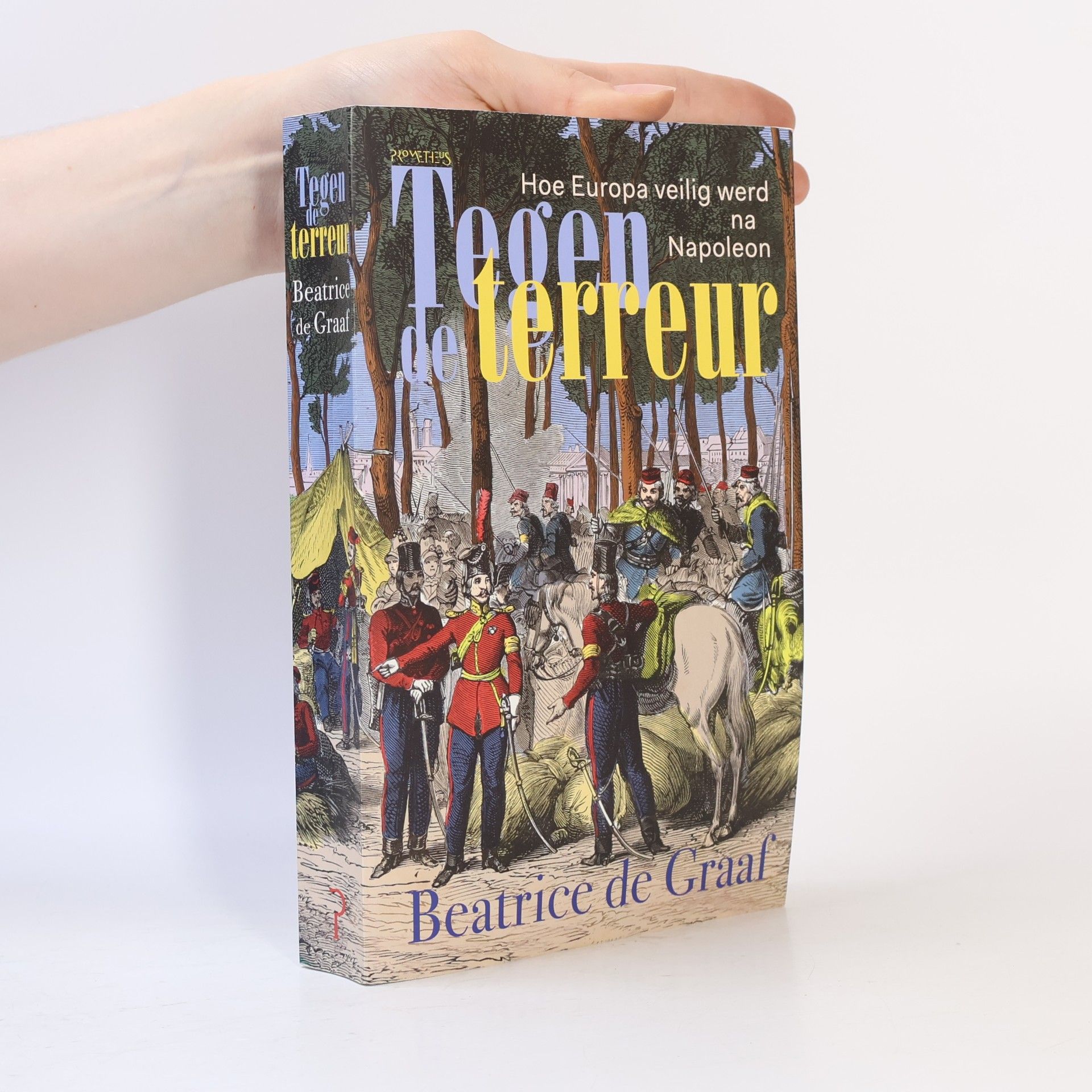 Beatrice de Graaf Tegen de terreur