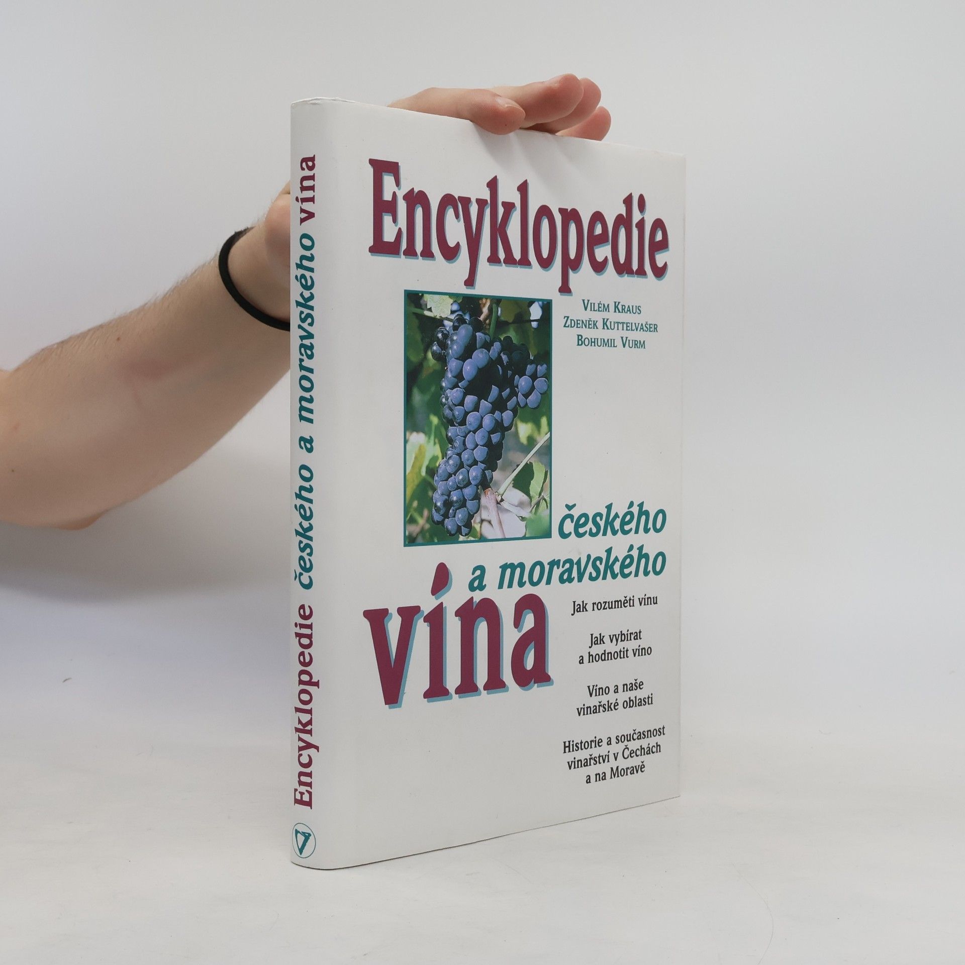 Bohumil Vurm Encyklopedie českého a moravského vína
