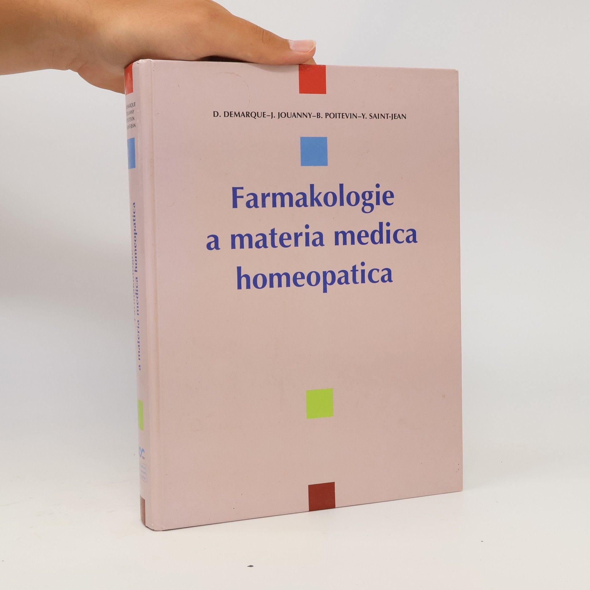 Kolektiv autorů Farmakologie a materia medica homeopatica