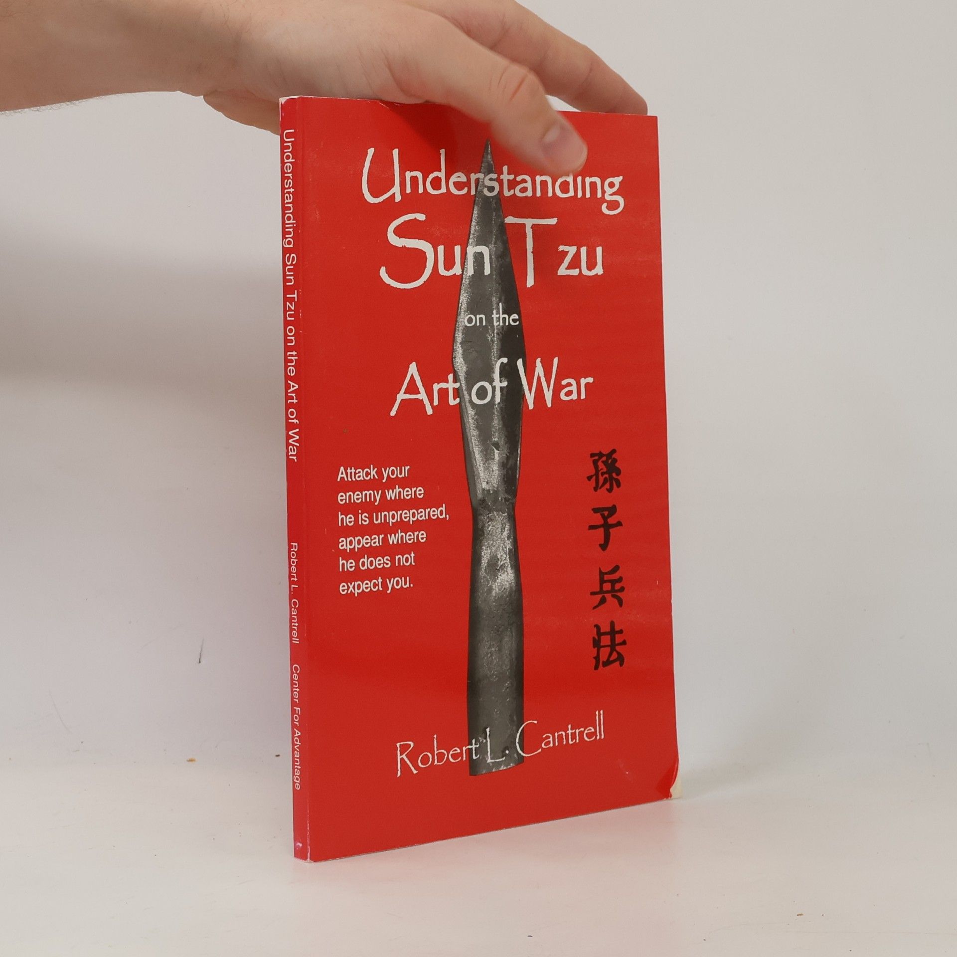 Robert L. Cantrell Understanding Sun Tzu on the Art of War