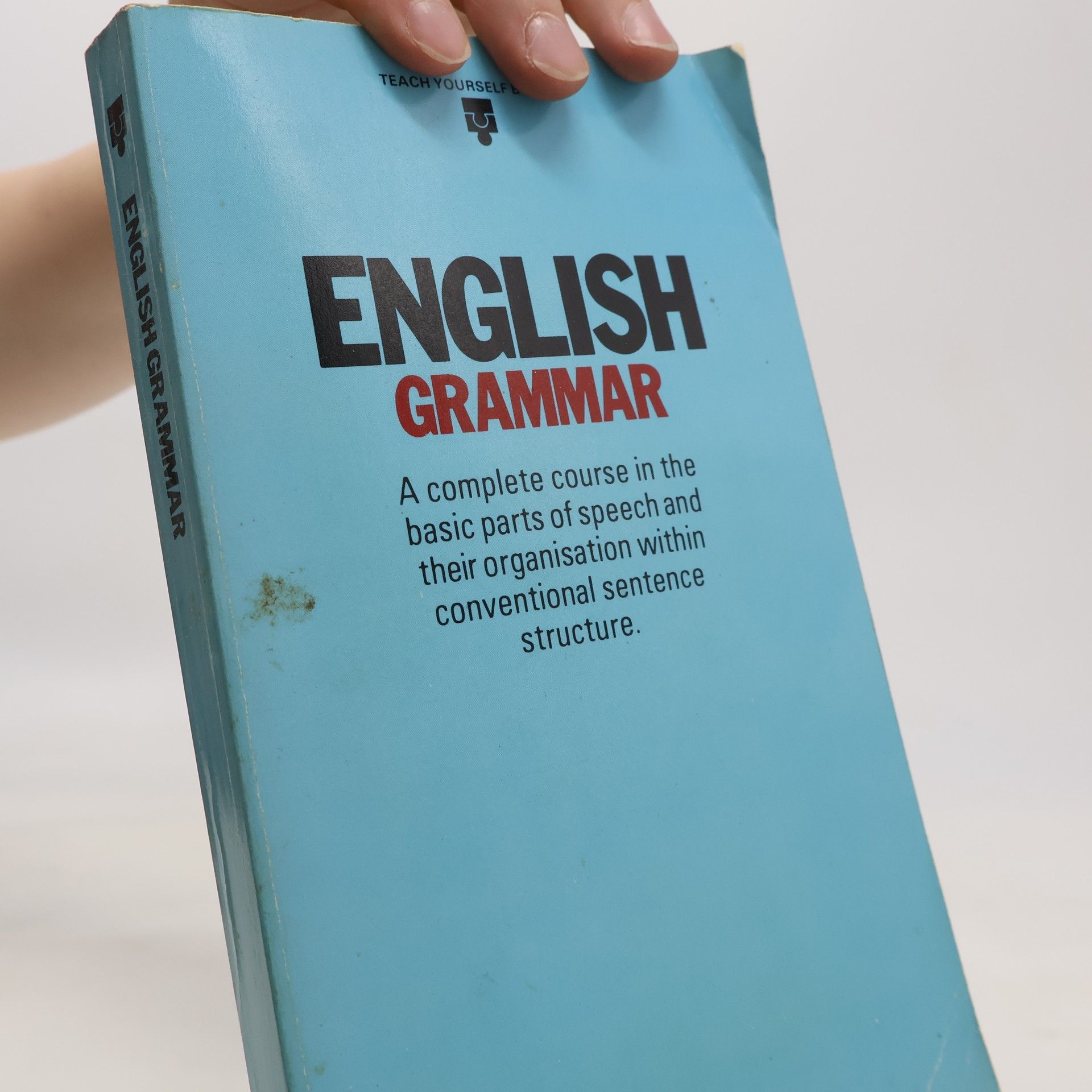 B. A. Phythian English Grammar