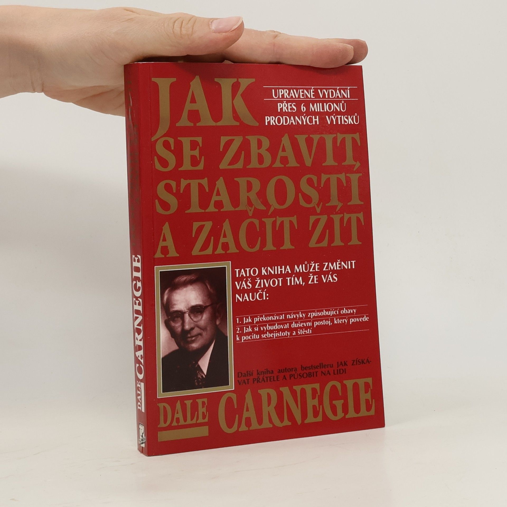 Dale Carnegie Jak se zbavit starostí a začít žít