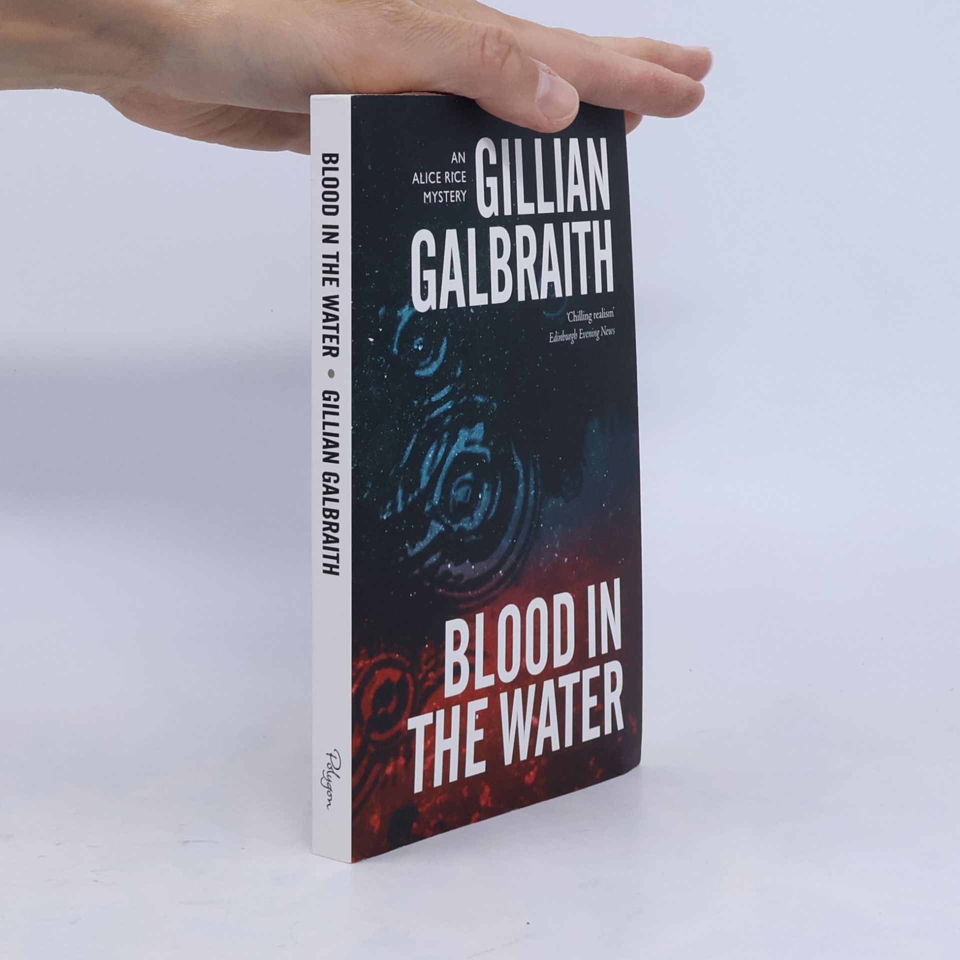 Gillian Galbraith An Alice Rice Mystery: Blood in the Water