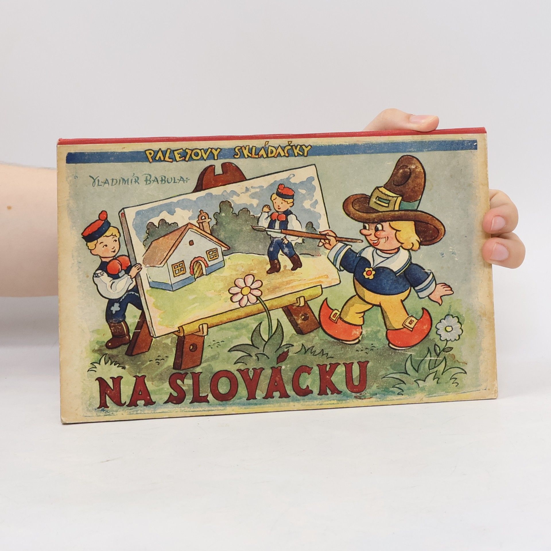 Vladimír Babula Paletovy skládačky. Na Slovácku