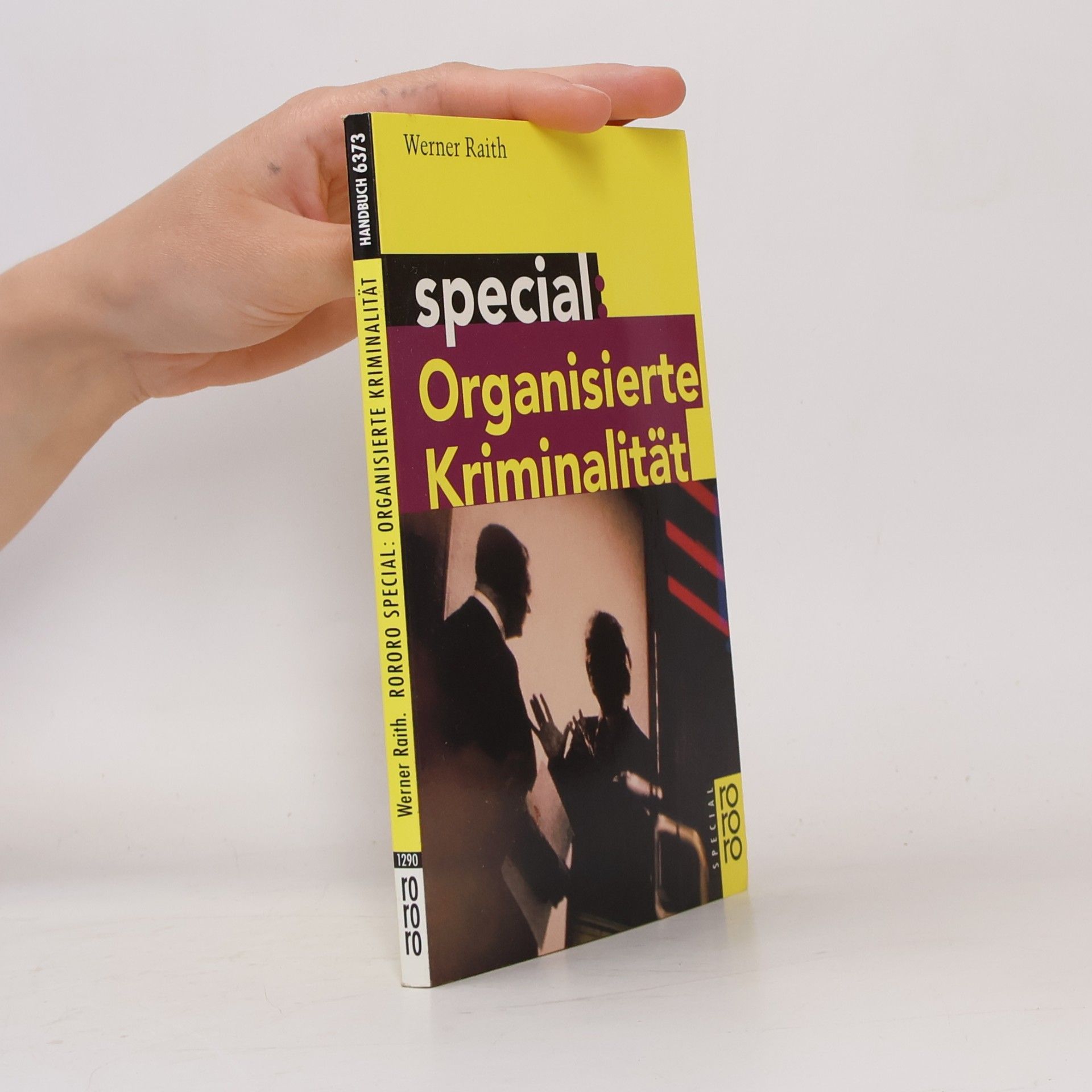 Werner Raith Organisierte Kriminalität
