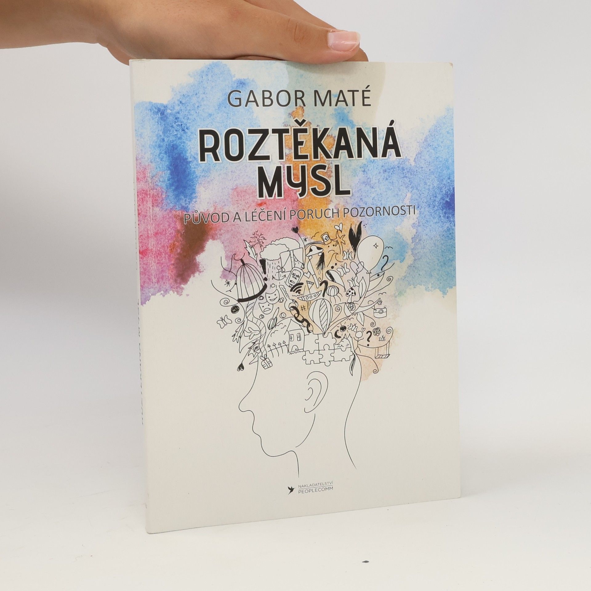 Gabor Maté Roztěkaná mysl