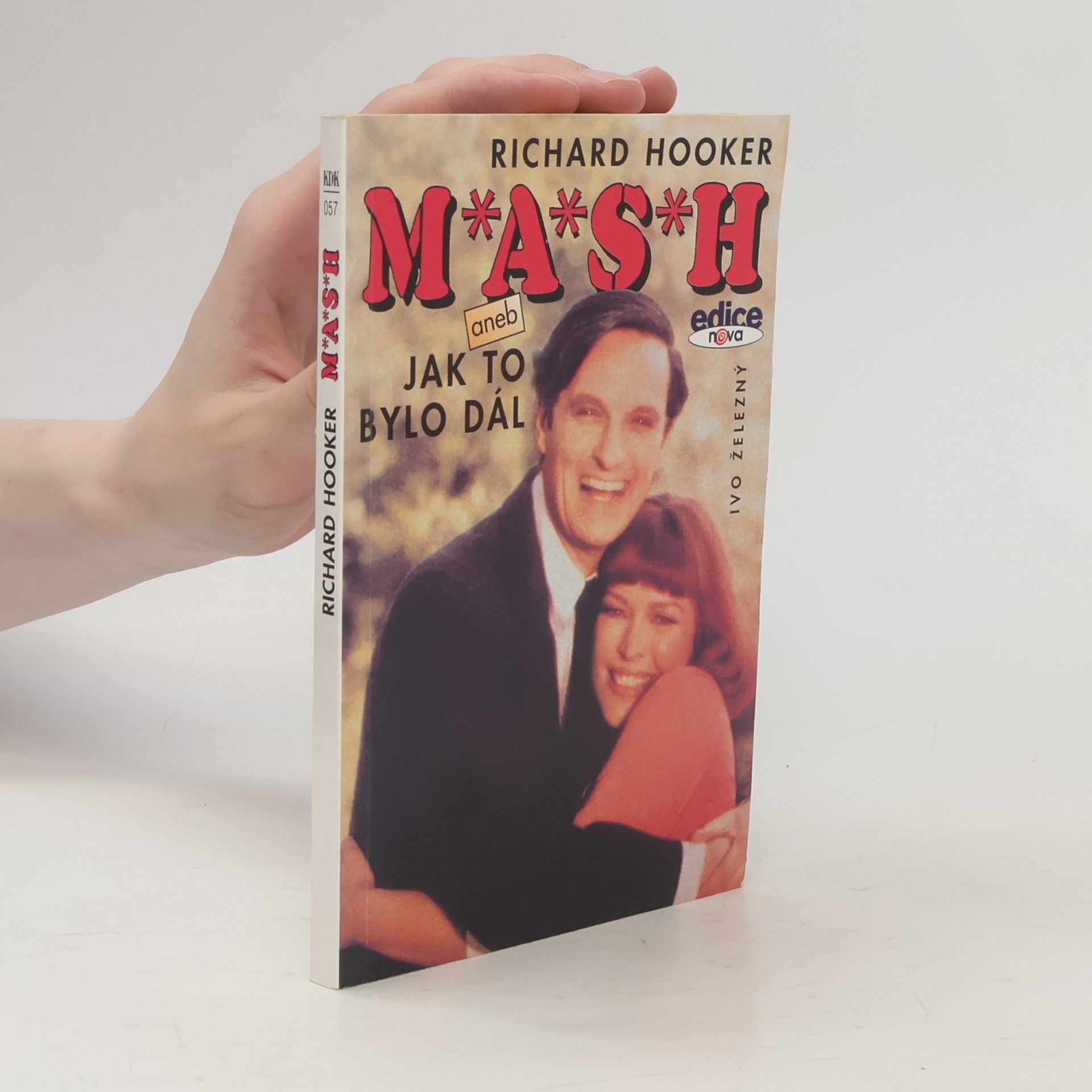 Richard Hooker M*A*S*H, aneb, Jak to bylo dál