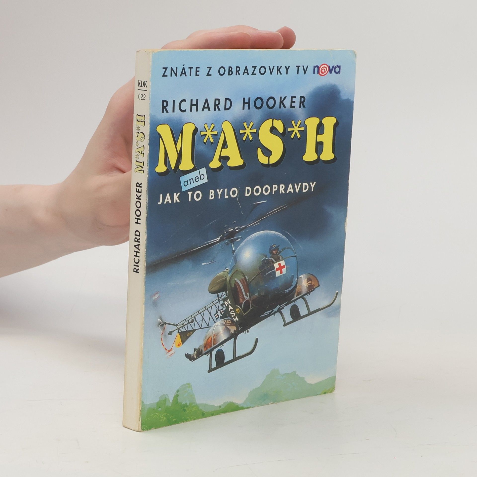 Richard Hooker M*A*S*H. Jak to bylo doopravdy